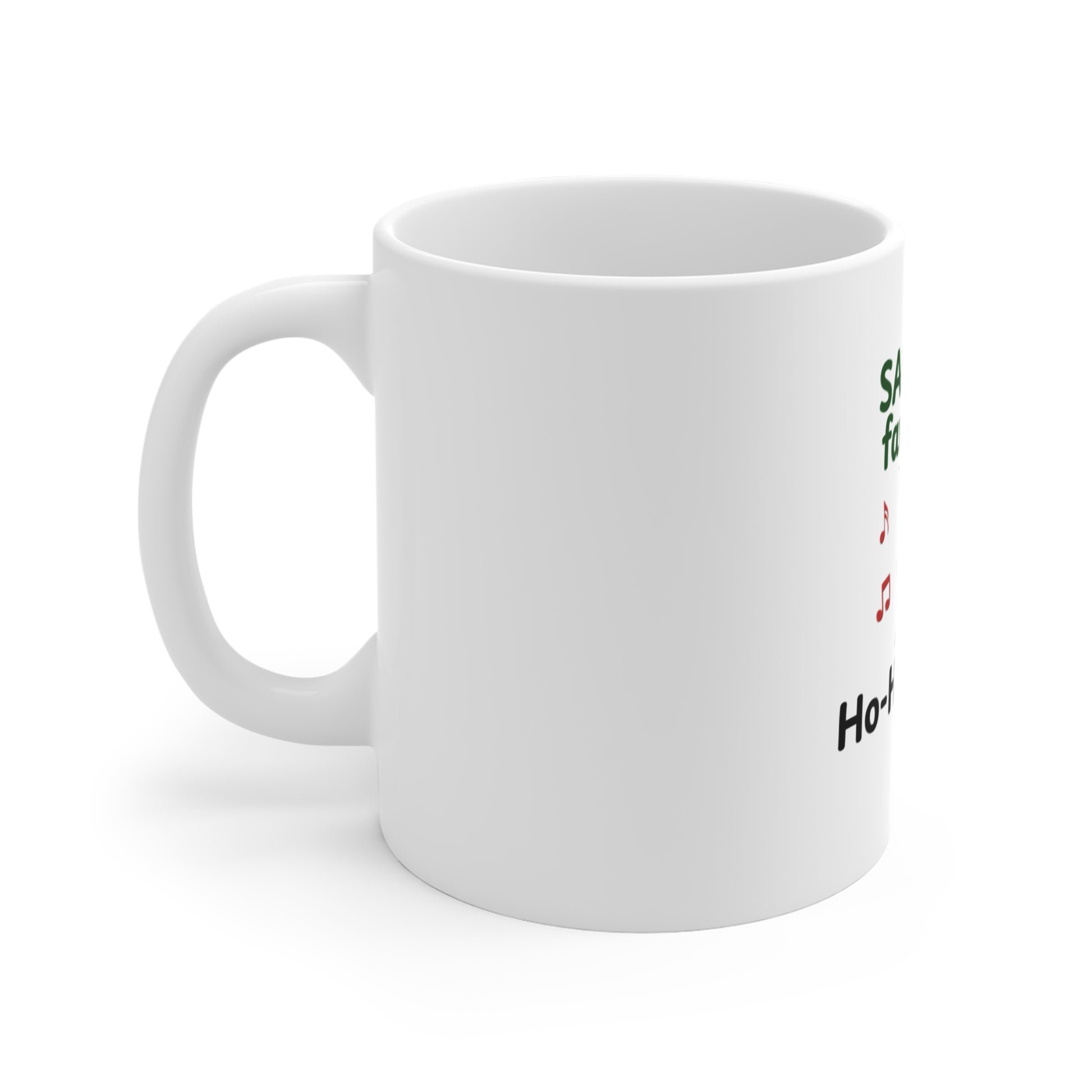 Left side view of white mug with text 'Santa's Favorite Ho-Ho-Homie' on a white background