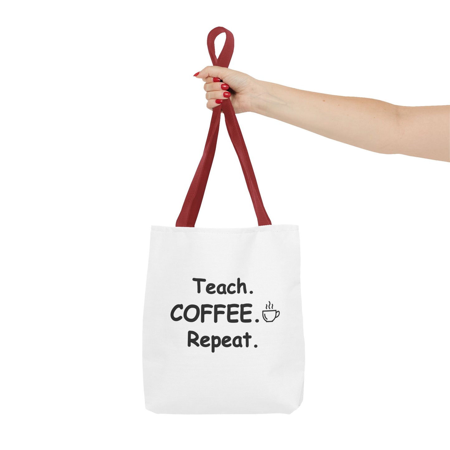 Teacher Tote Bags – Teach Coffee Repeat Canvas Tote