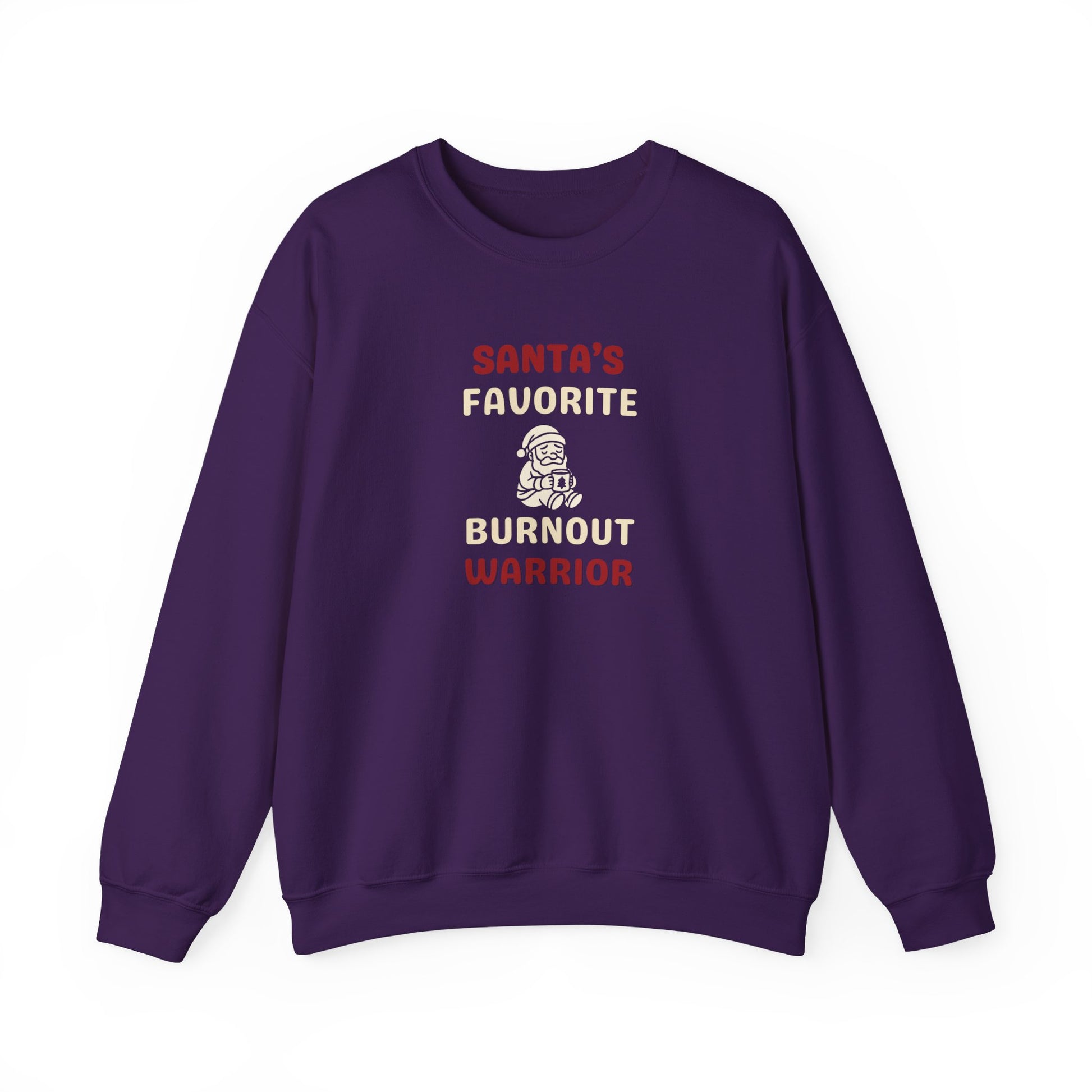 Purple sweatshirt with text 'Santa's Favorite Burnout Warrior' on a white background