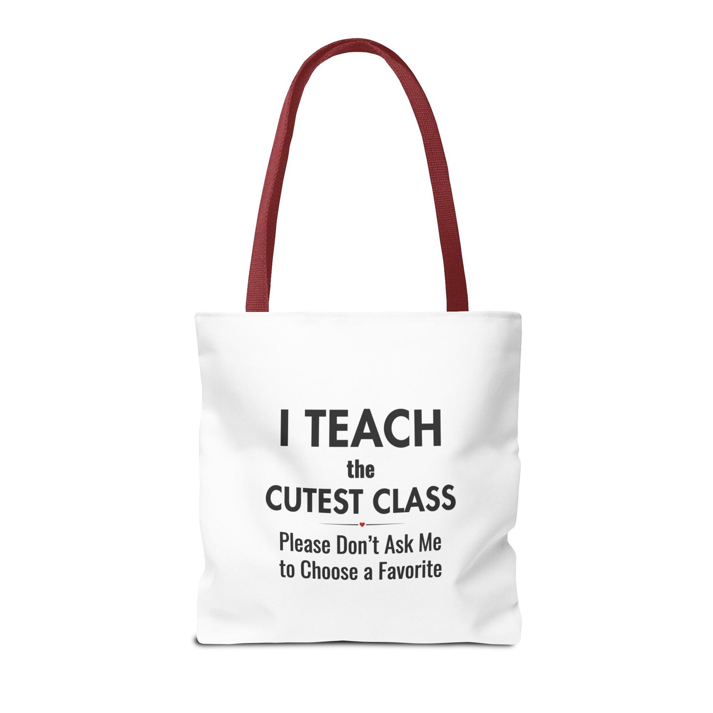 Teacher Canvas Bag – I Teach the Cutest Class Tote