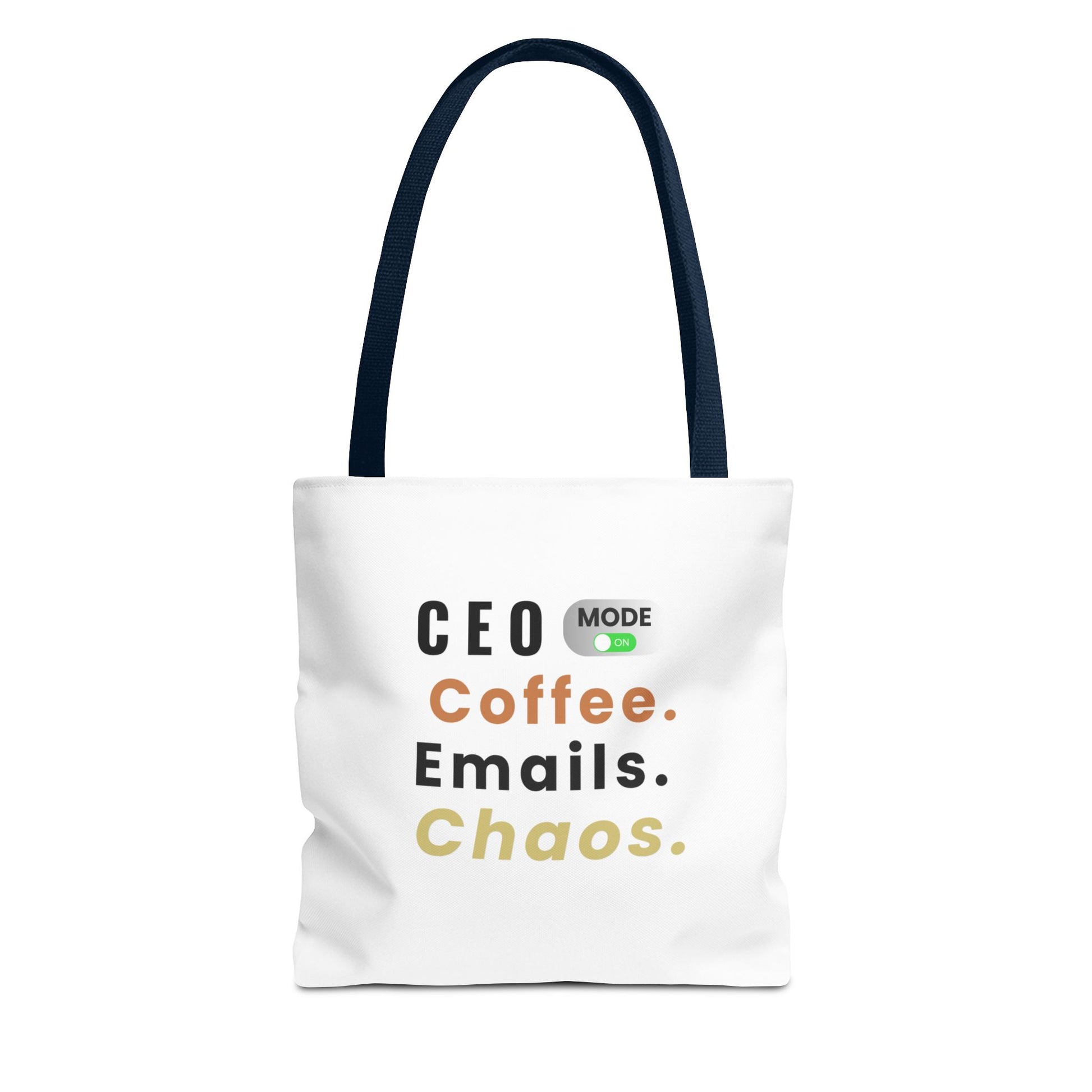 Tote bag with navy handle and text 'CEO Mode: Coffee. Emails. Chaos.' on a white background