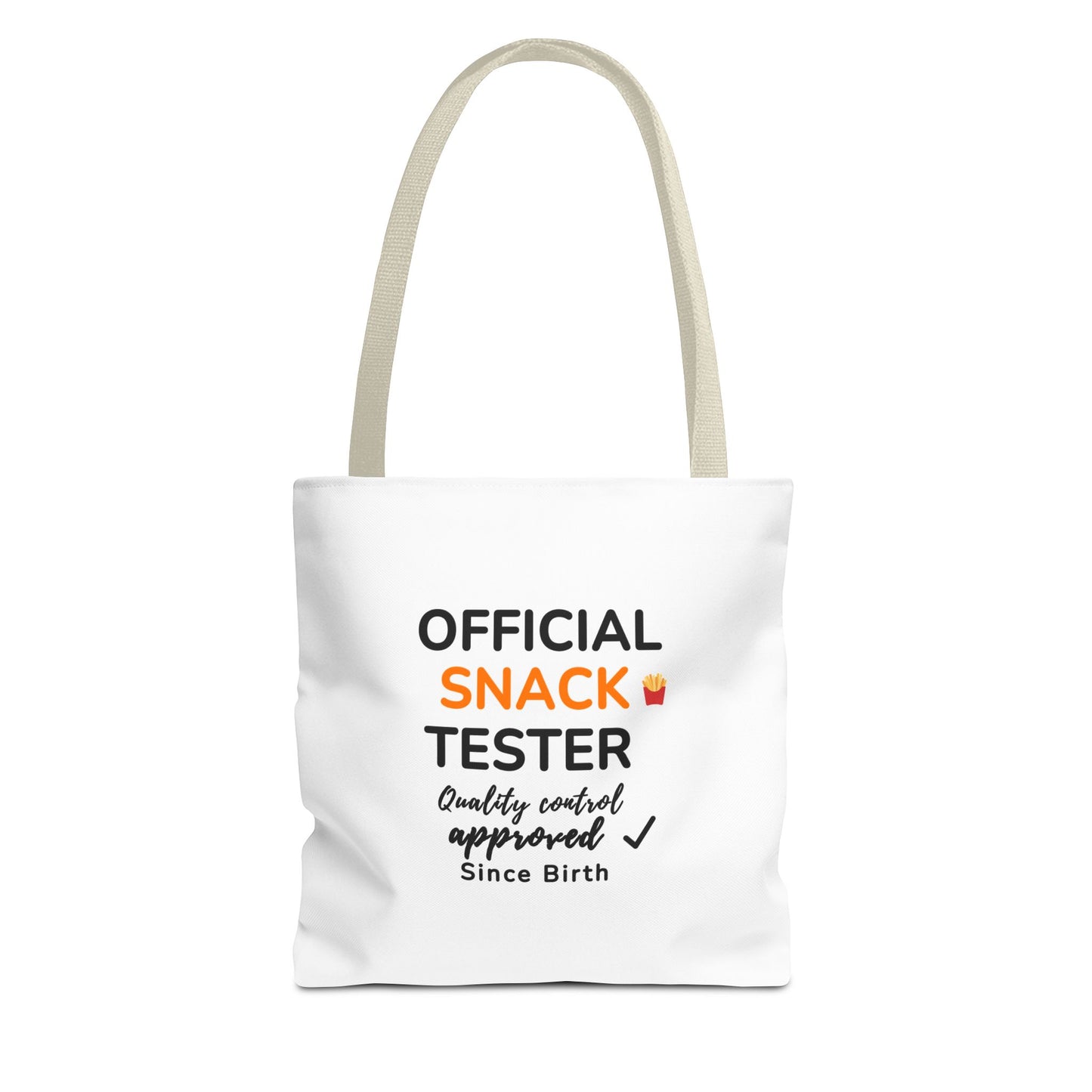 White tote bag with beige handles and text 'Official Snack Tester – Quality Control Approved – Since Birth' on a white background