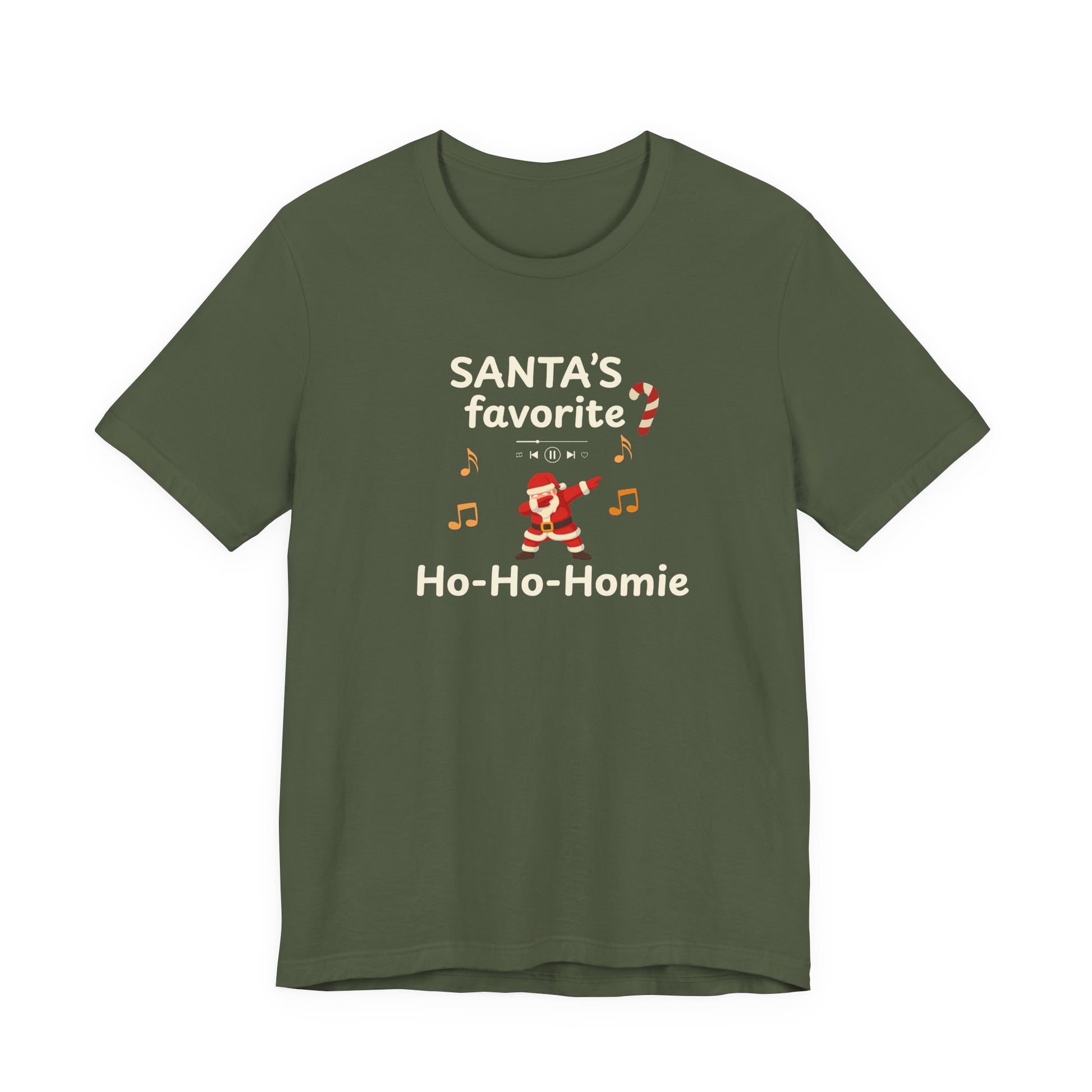 Military green t-shirt with text 'Santa's Favorite Ho-Ho-Homie' on a white background