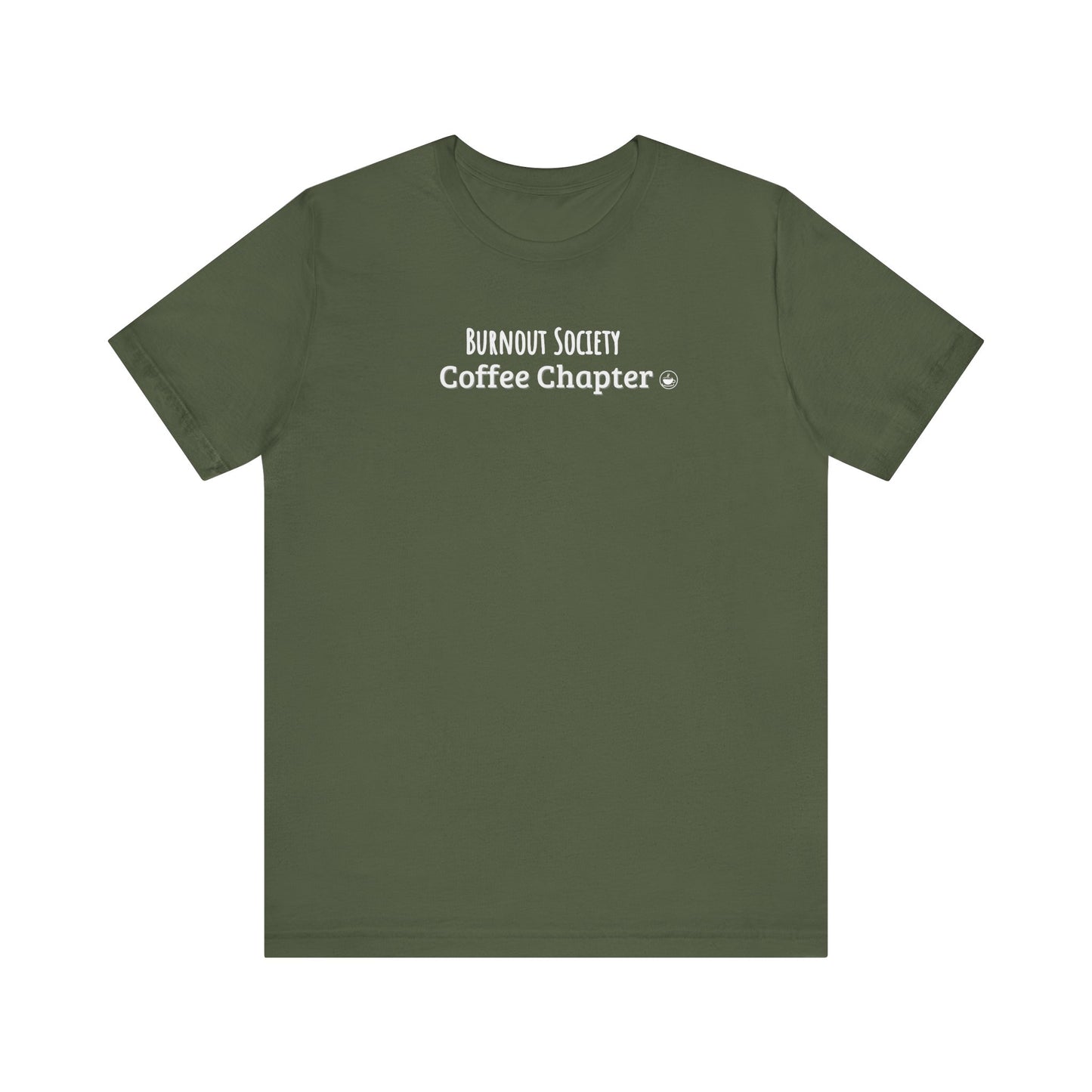 Green t-shirt with 'Burnout Society Coffee Chapter' text on a white background