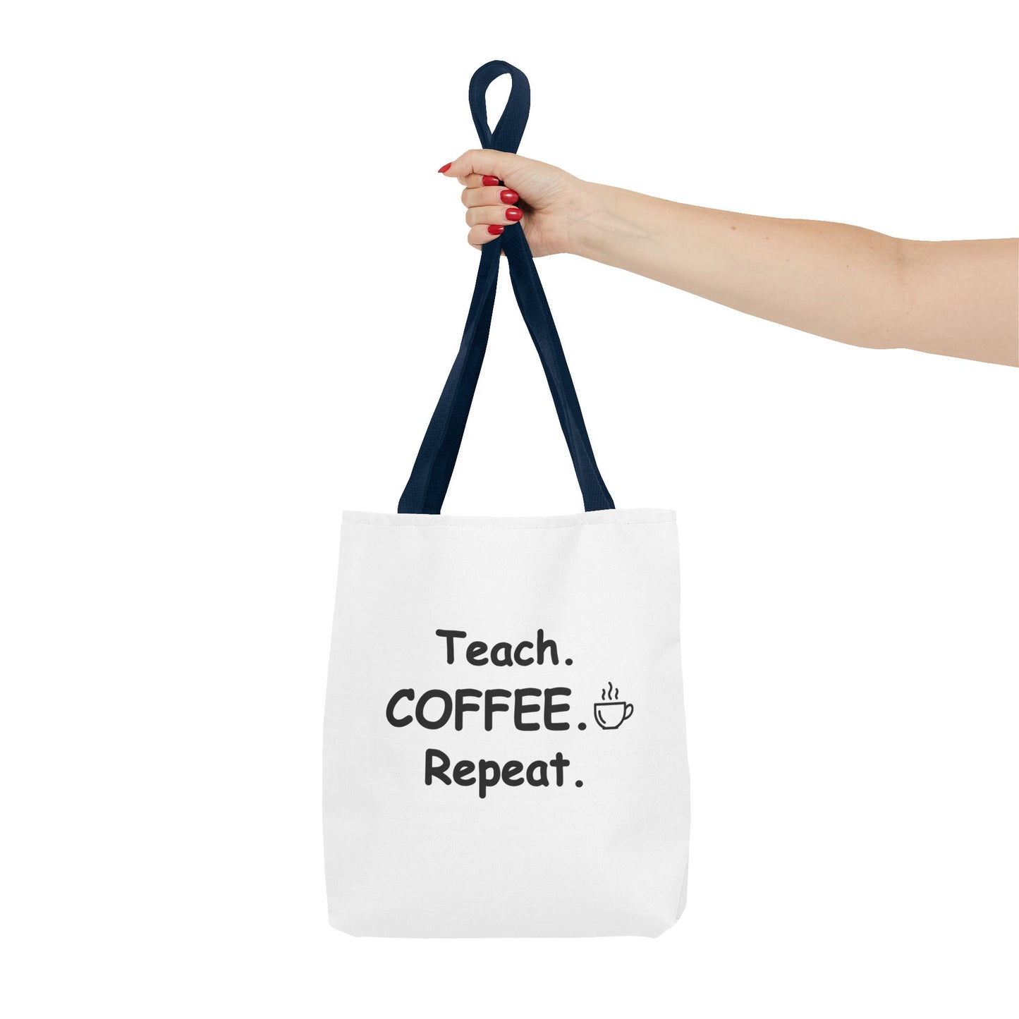 Teacher Tote Bags – Teach Coffee Repeat Canvas Tote