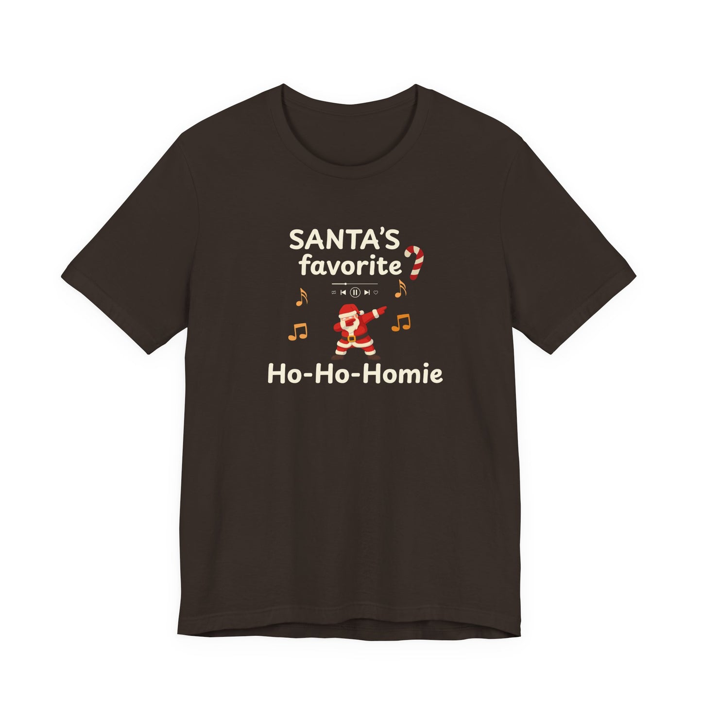 Brown t-shirt with text 'Santa's Favorite Ho-Ho-Homie' on a white background
