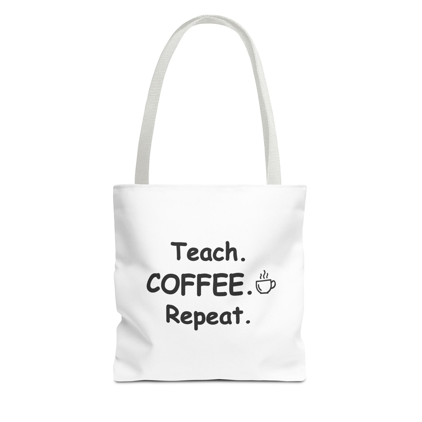 Teacher Tote Bags – Teach Coffee Repeat Canvas Tote