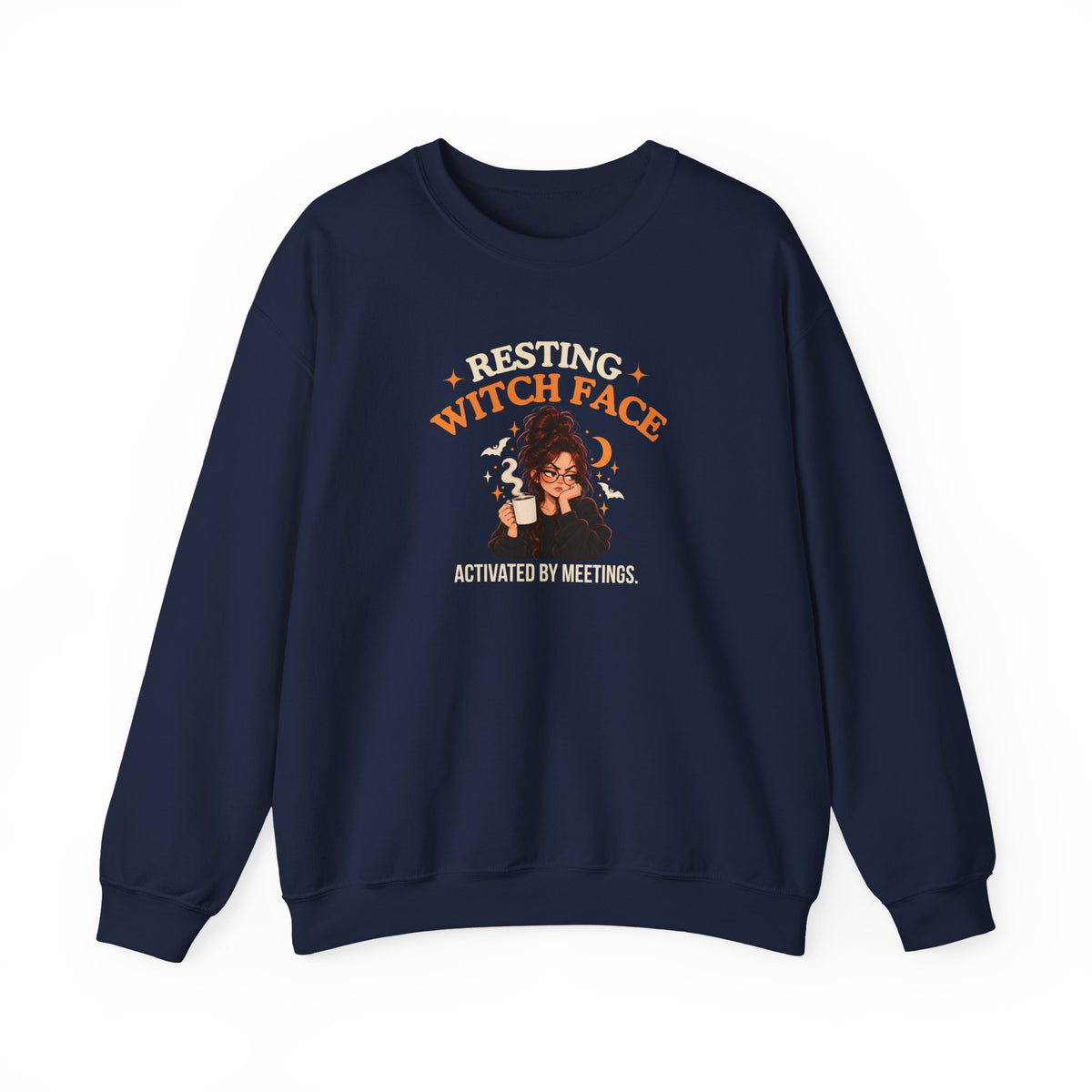 A navy sweatshirt featuring the text 'Resting Witch Face. Activated by Meetings.' with a woman's face on a white background