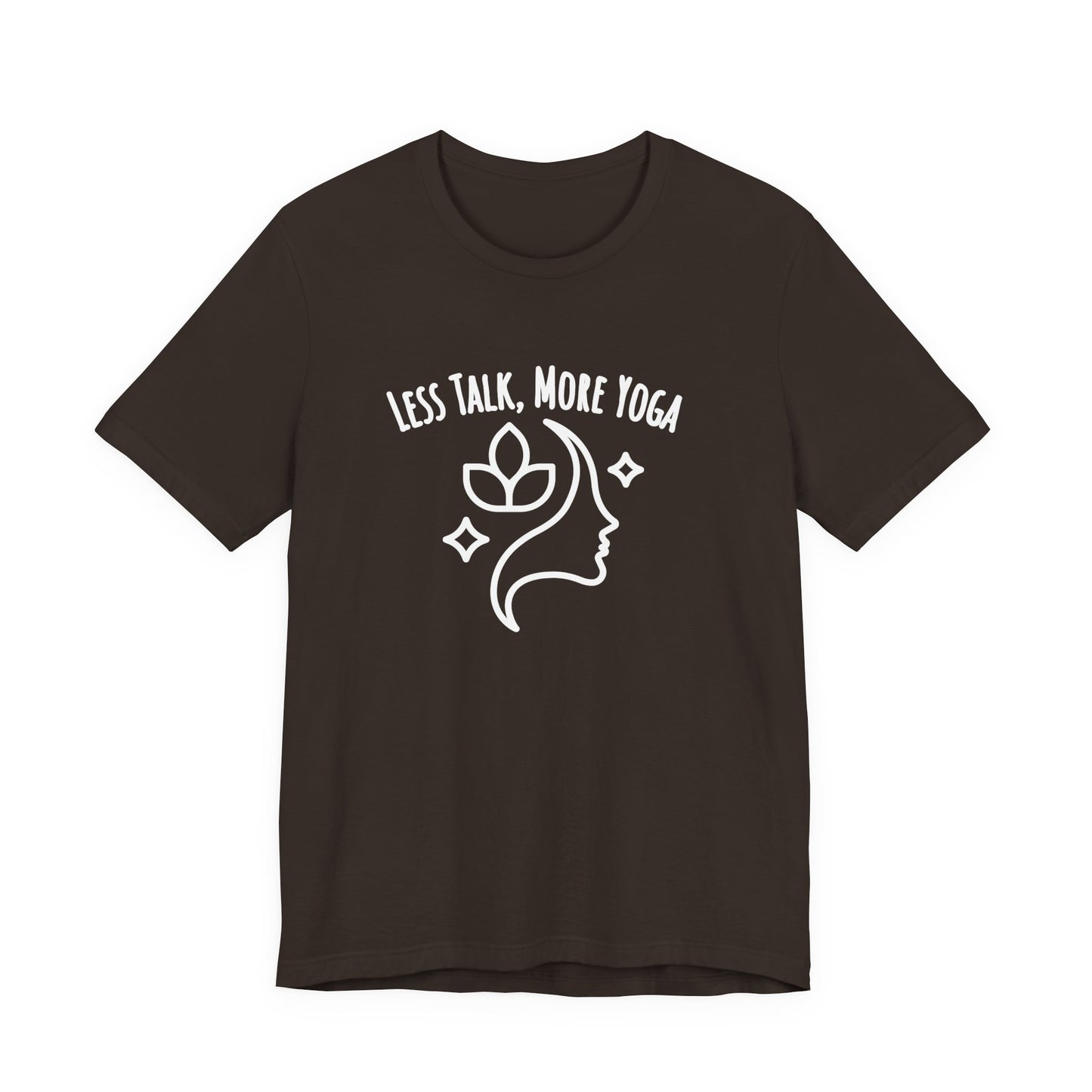 Brrown t-shirt with white graphic and text 'LESS TALK, MORE YOGA' on a white background