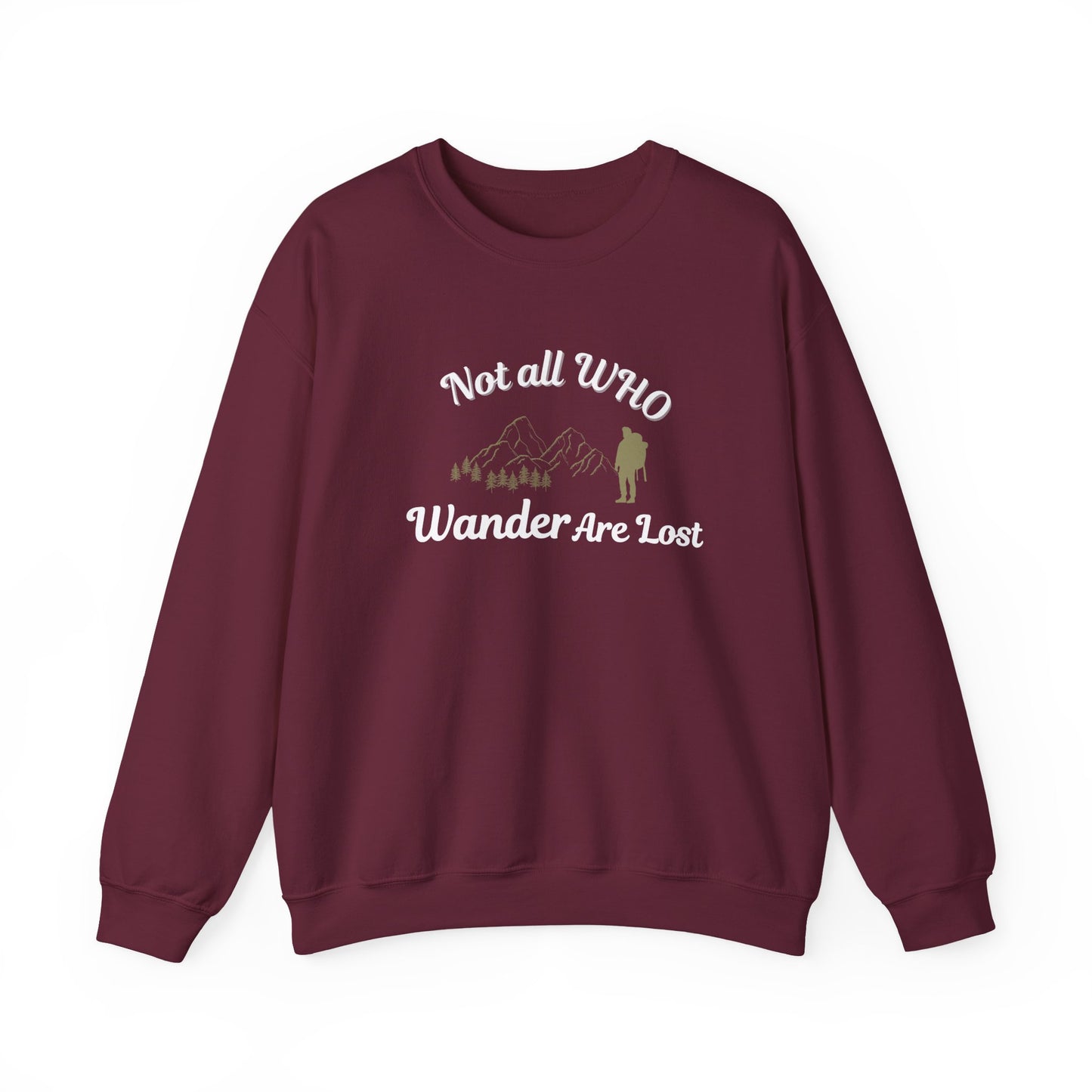 maroon sweatshirt with text 'Not all who wander are lost' and graphic on a white background