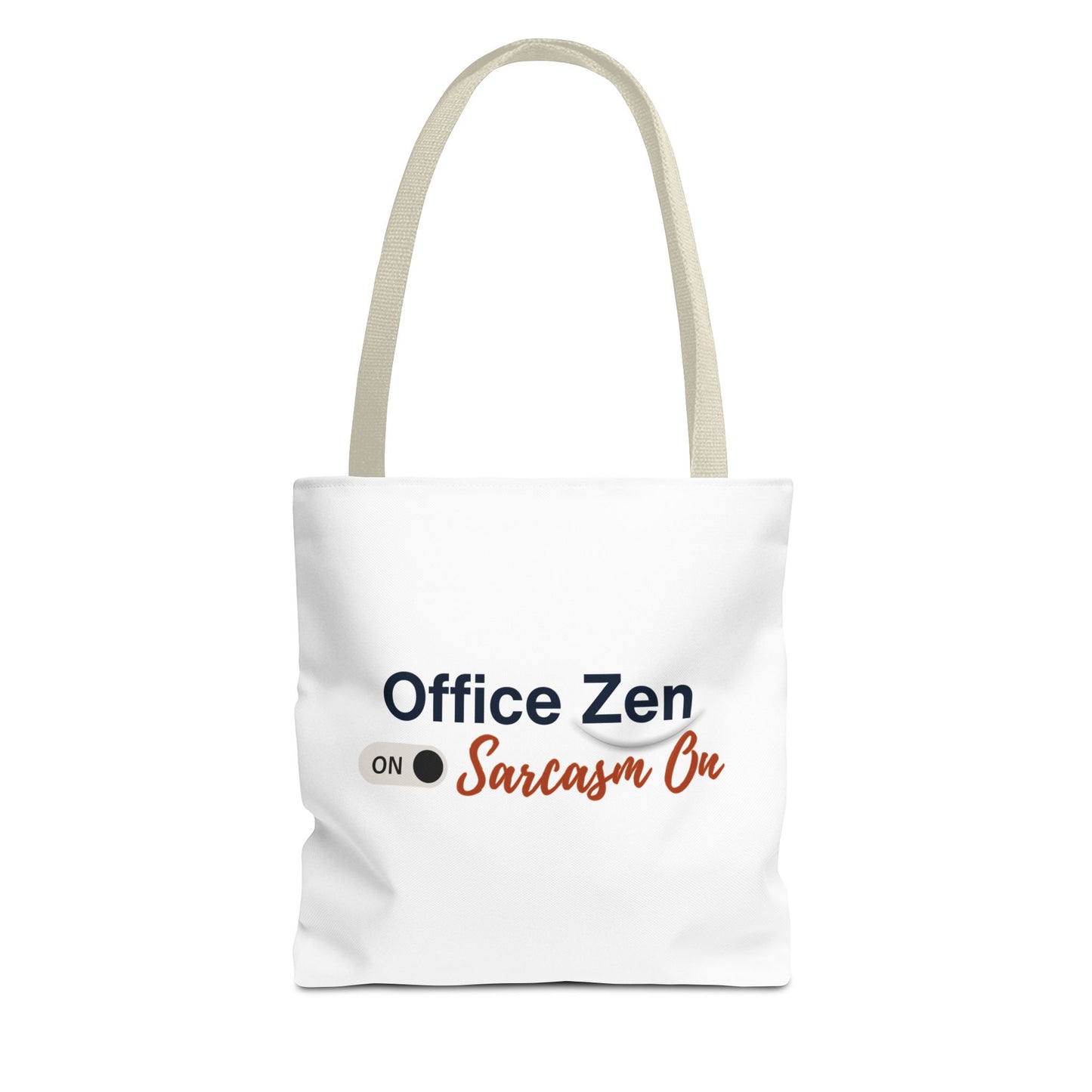 White tote bag with beige handle featuring text 'Office Zen on Sarcasm On' on a white background