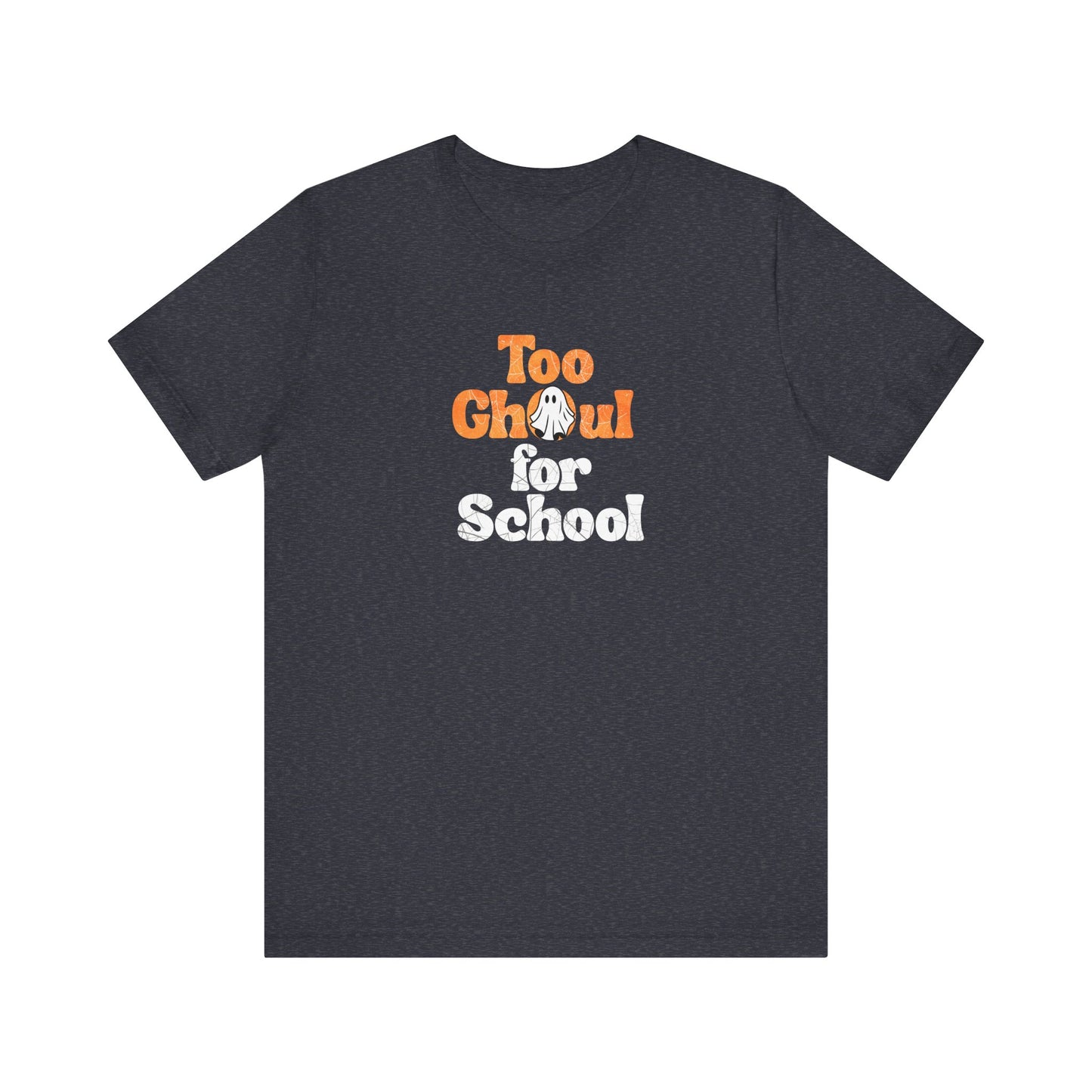 heather navy t-shirt with 'Too Ghoul for School' text and ghost graphic on a white background