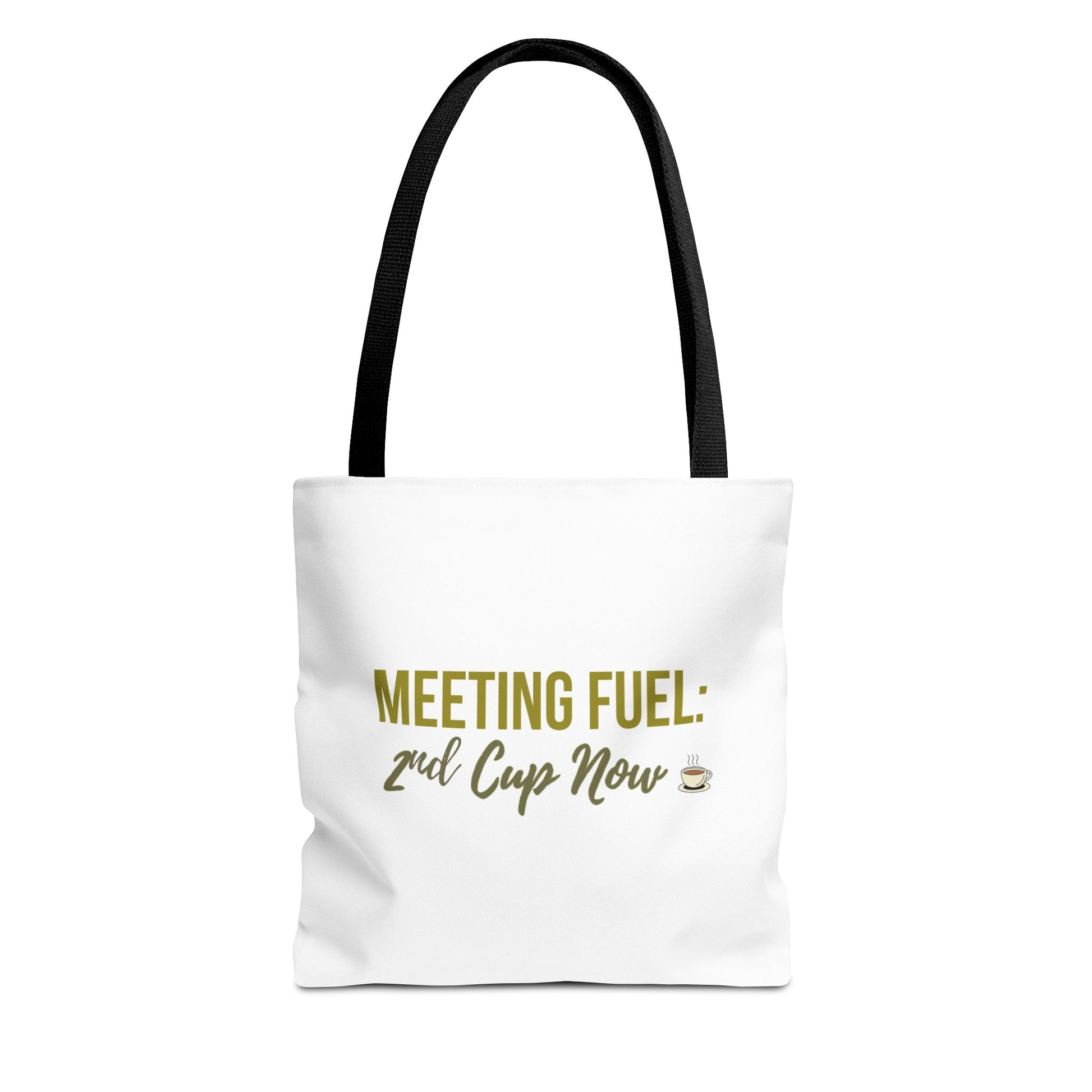 White tote bag with black handle and text 'Meeting Fuel: 2nd Cup Now' on a white background