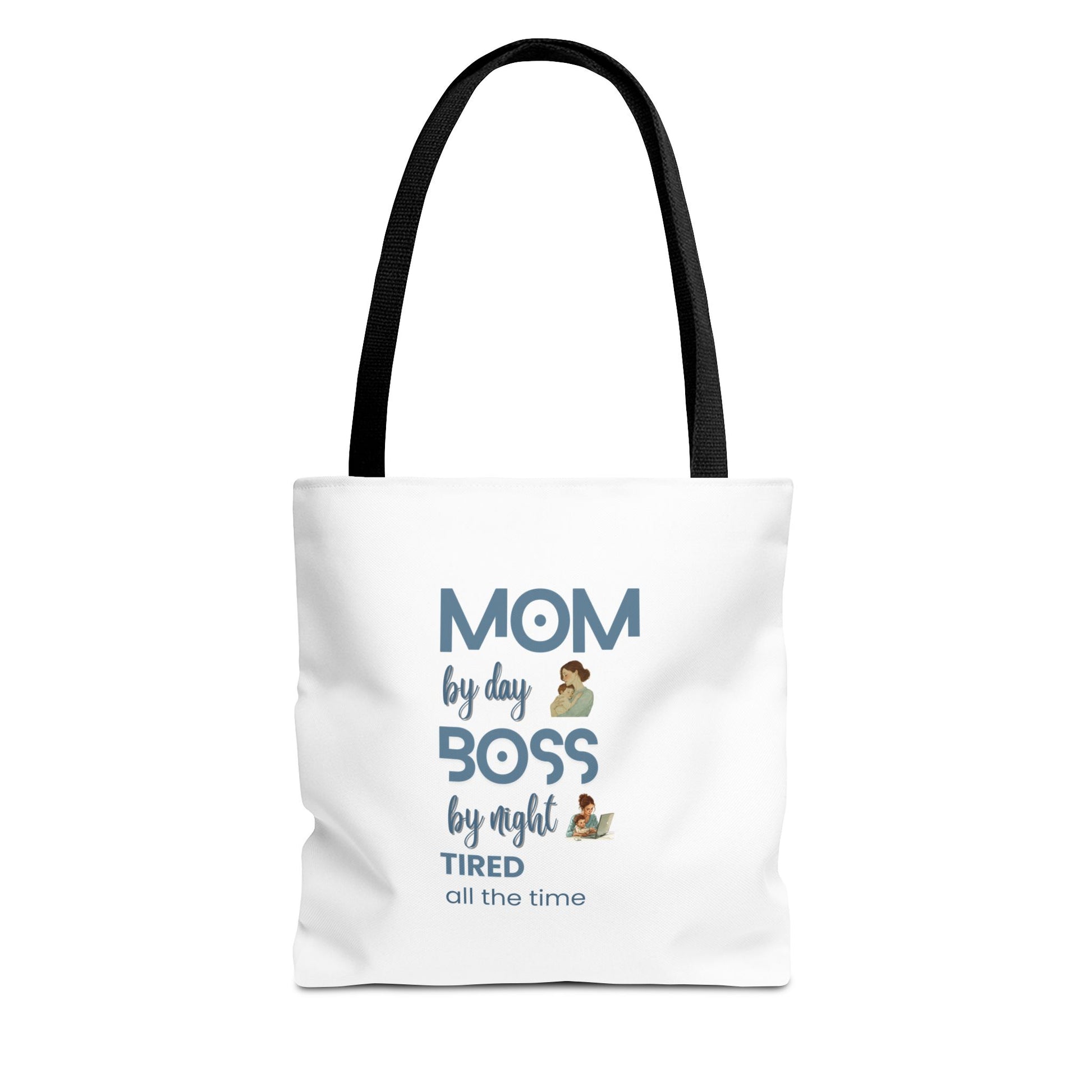 Tote bag with black handle featuring the text 'Mom by day, Boss by night, Tired all the time' on a white background