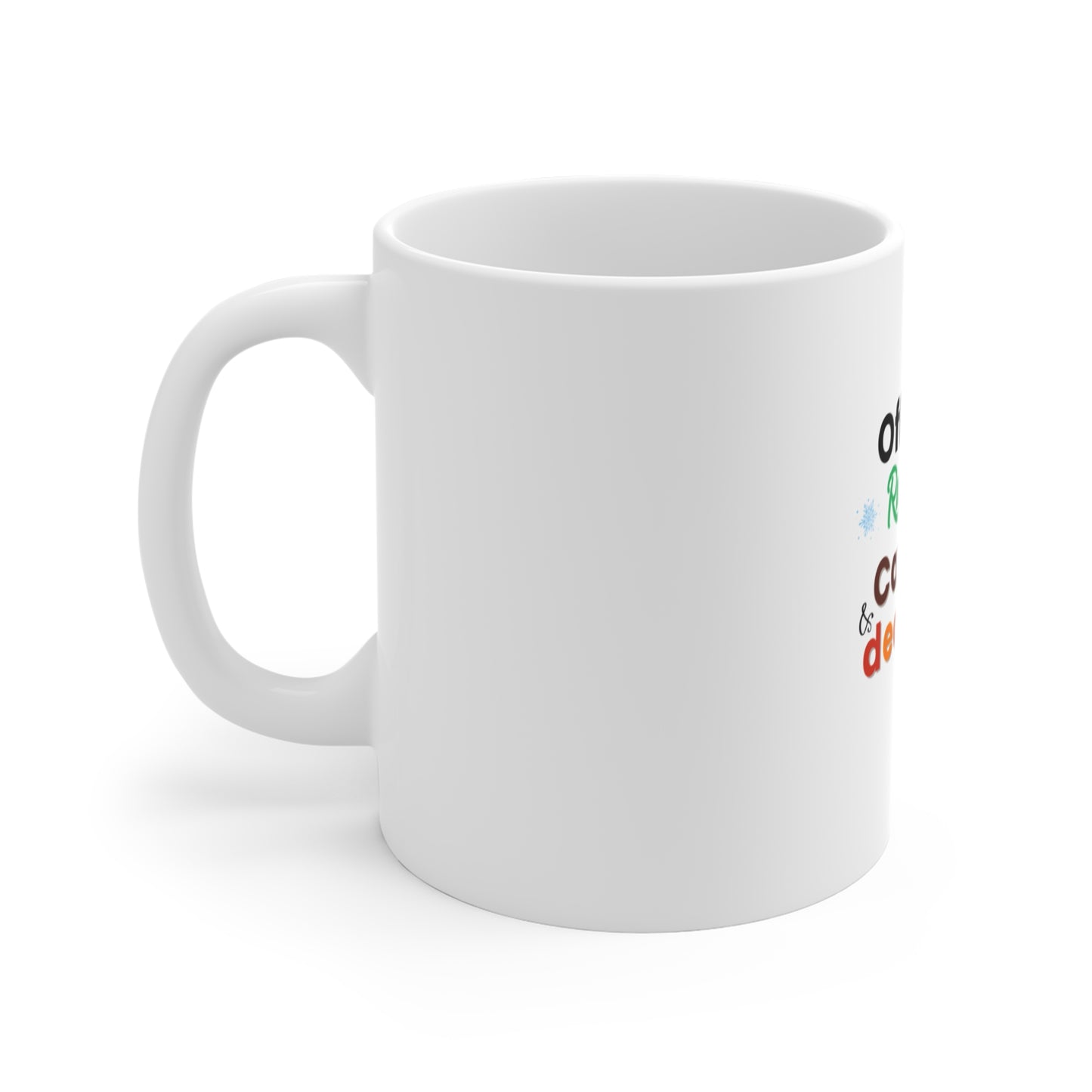 Left view side of white mug with colorful text 'Office Elf, Running on Caffeine & Deadlines' on a white background