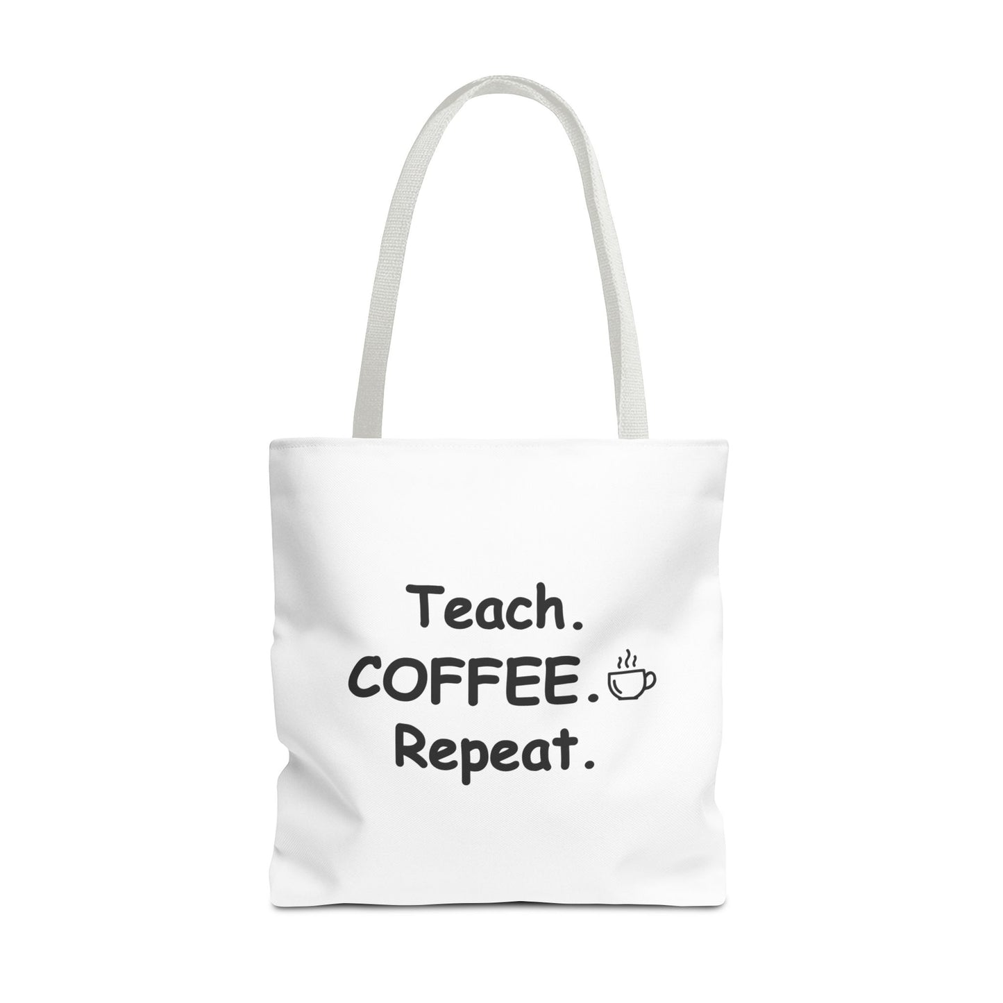 Teacher Tote Bags – Teach Coffee Repeat Canvas Tote