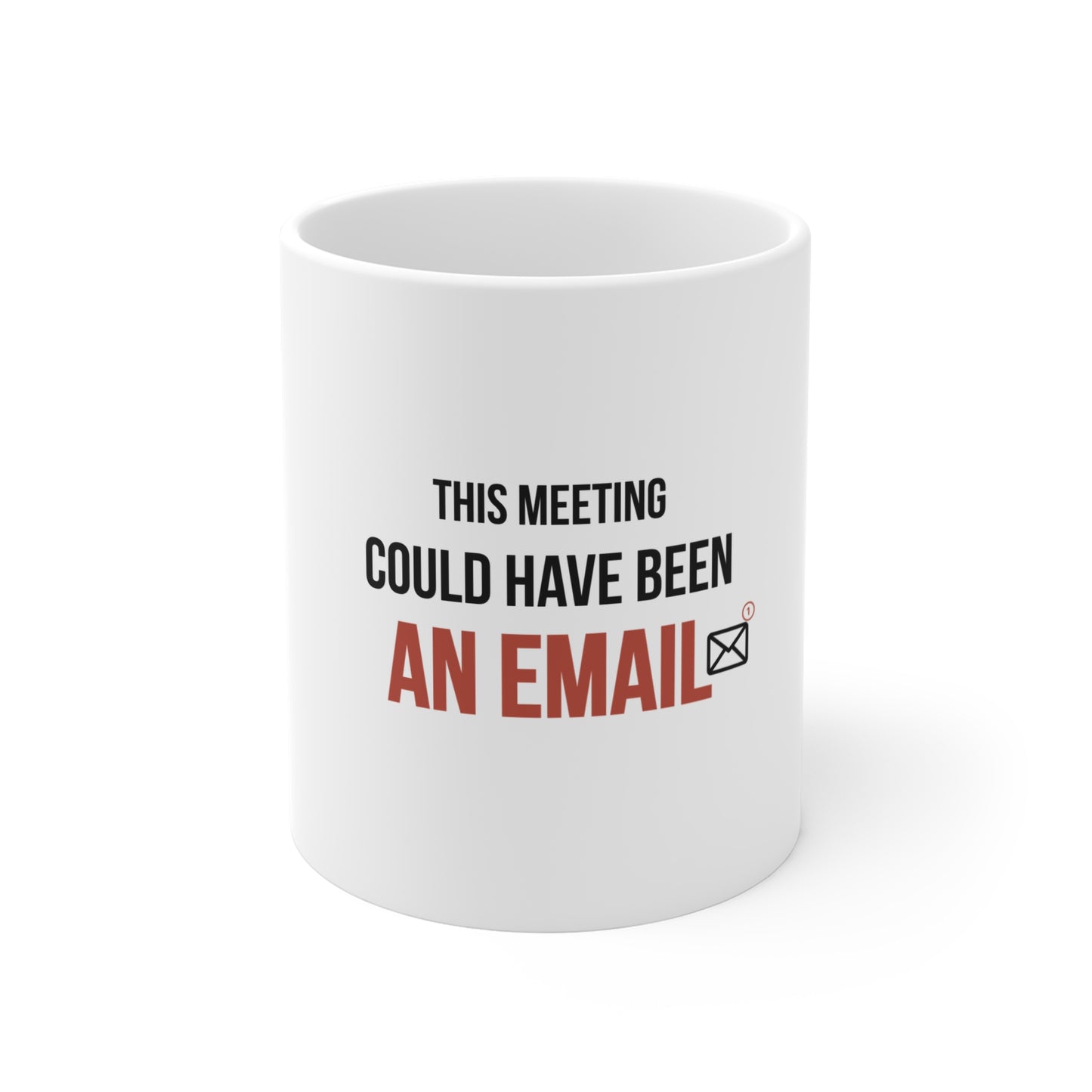 White mug with text 'This meeting could have been an email' on a white background