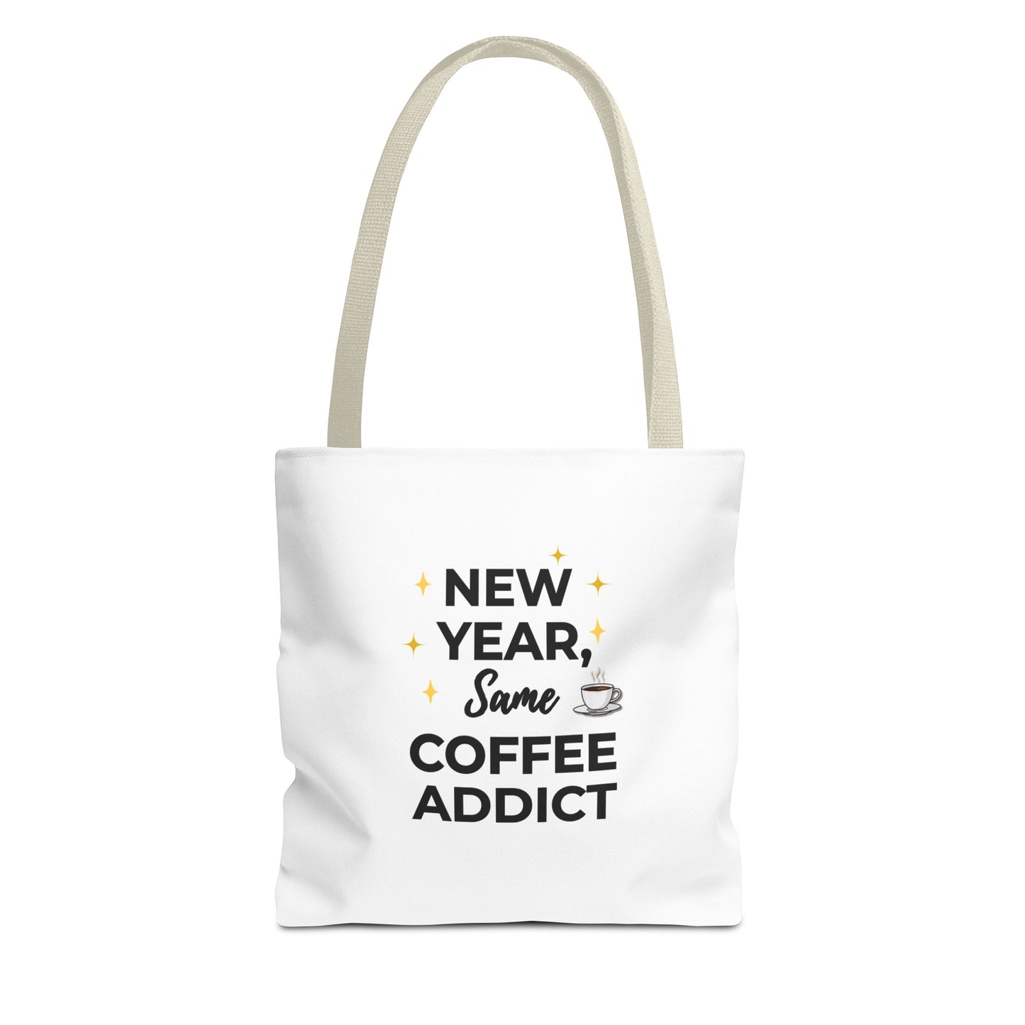 White tote bag with beige handle and text 'New Year, Same Coffee Addict' on a white background
