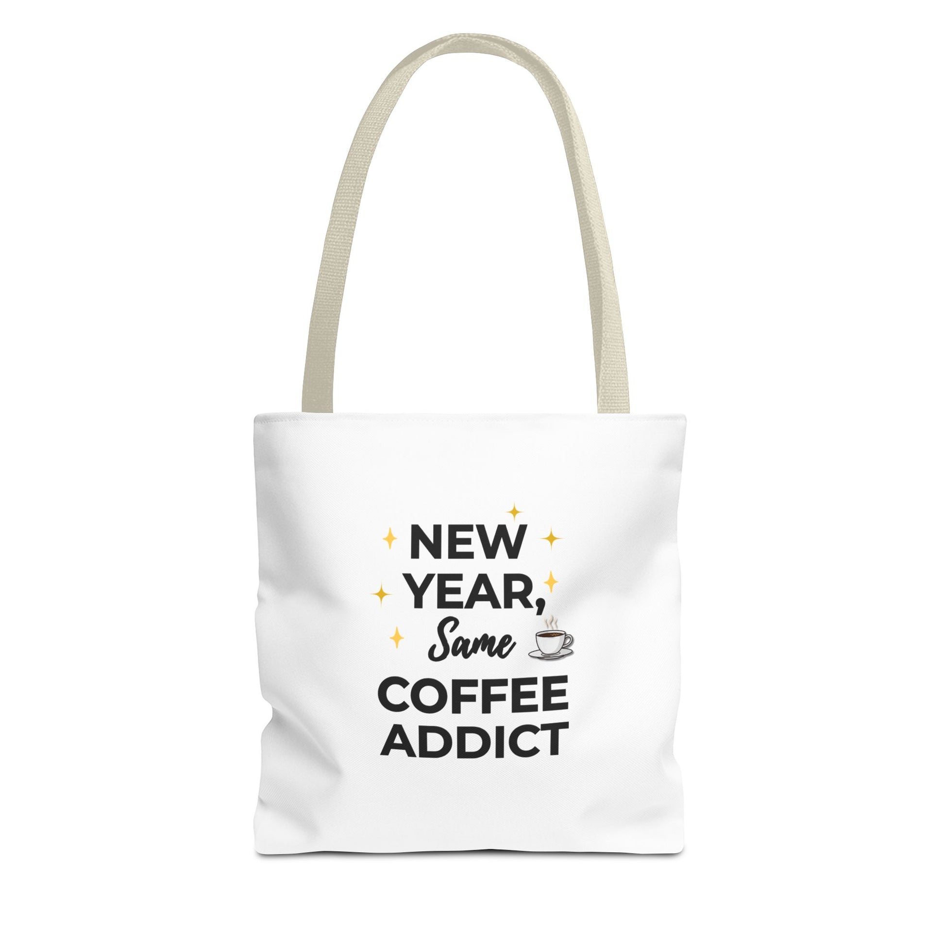 White tote bag with beige handle and text 'New Year, Same Coffee Addict' on a white background
