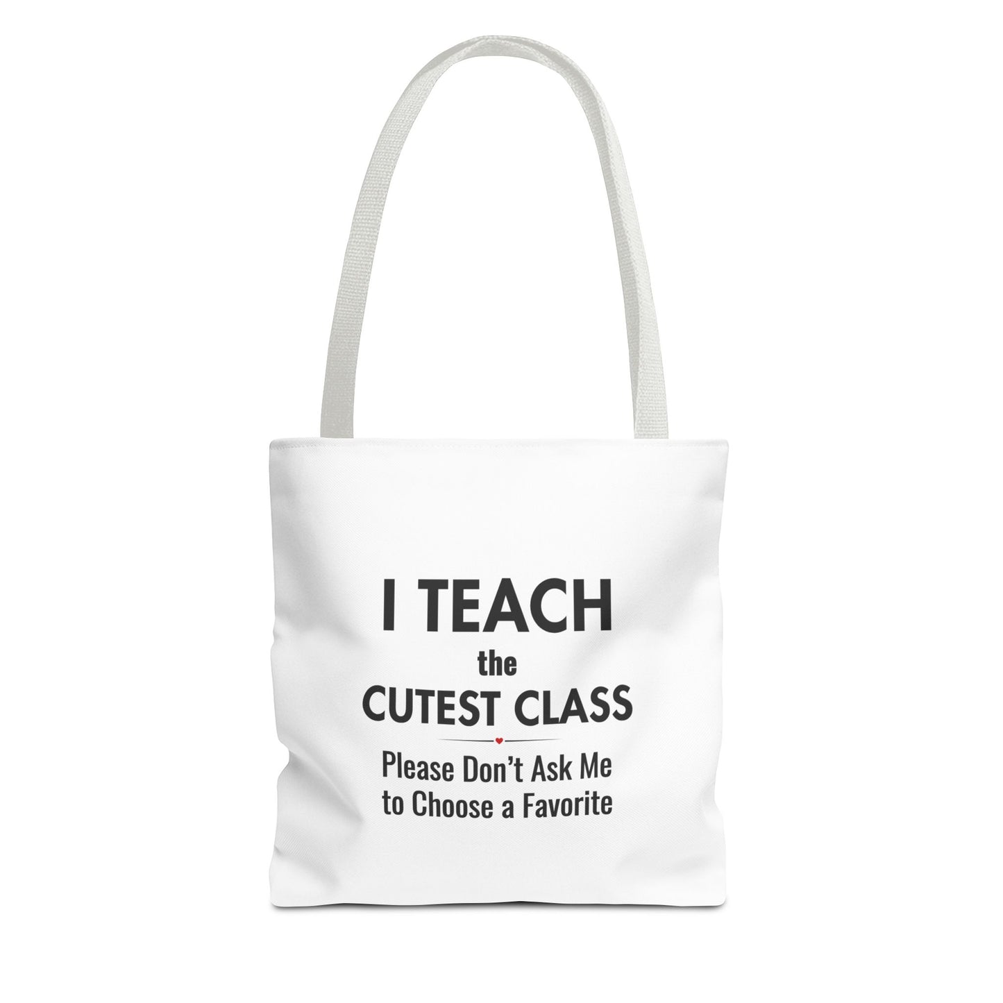 Teacher Canvas Bag – I Teach the Cutest Class Tote