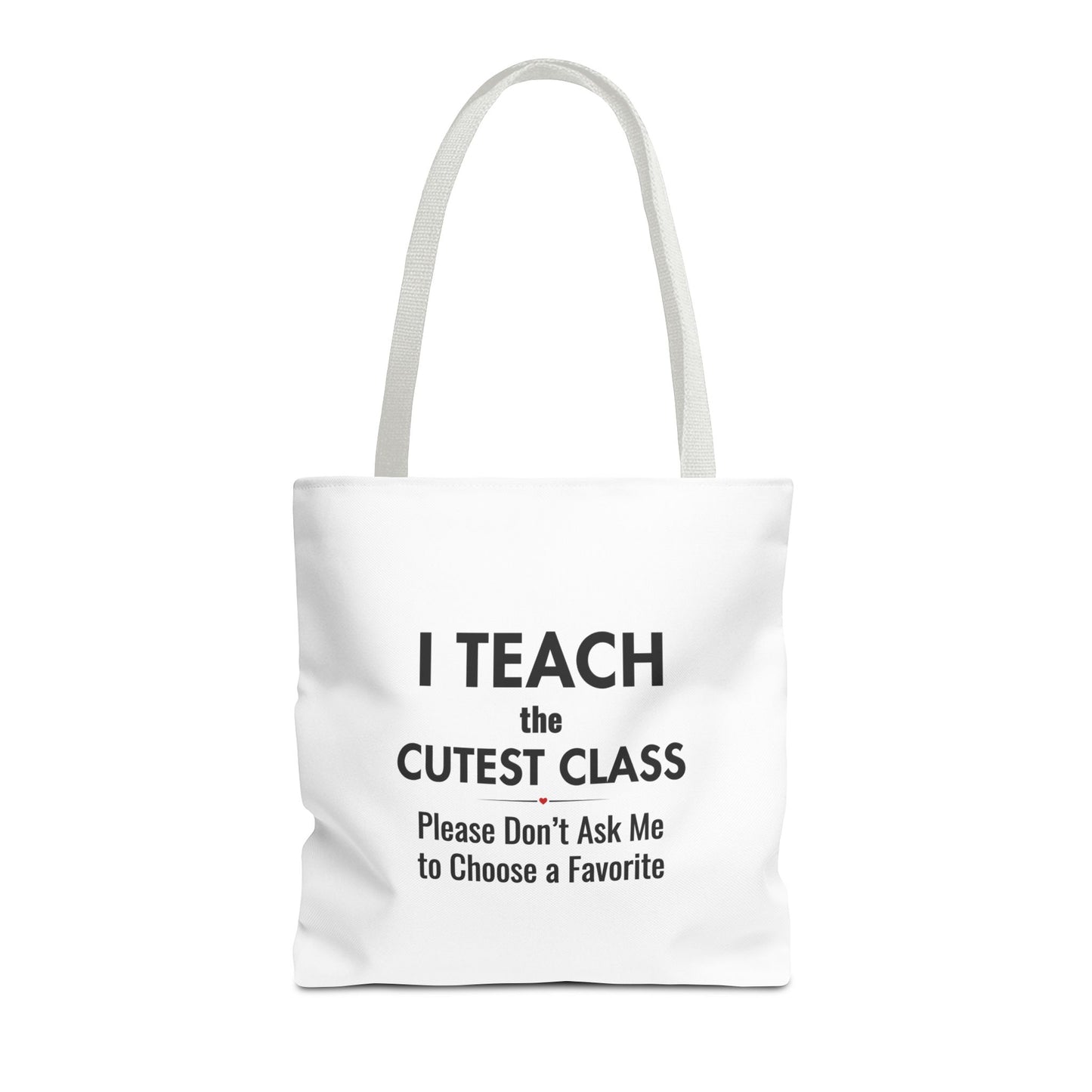 Teacher Canvas Bag – I Teach the Cutest Class Tote