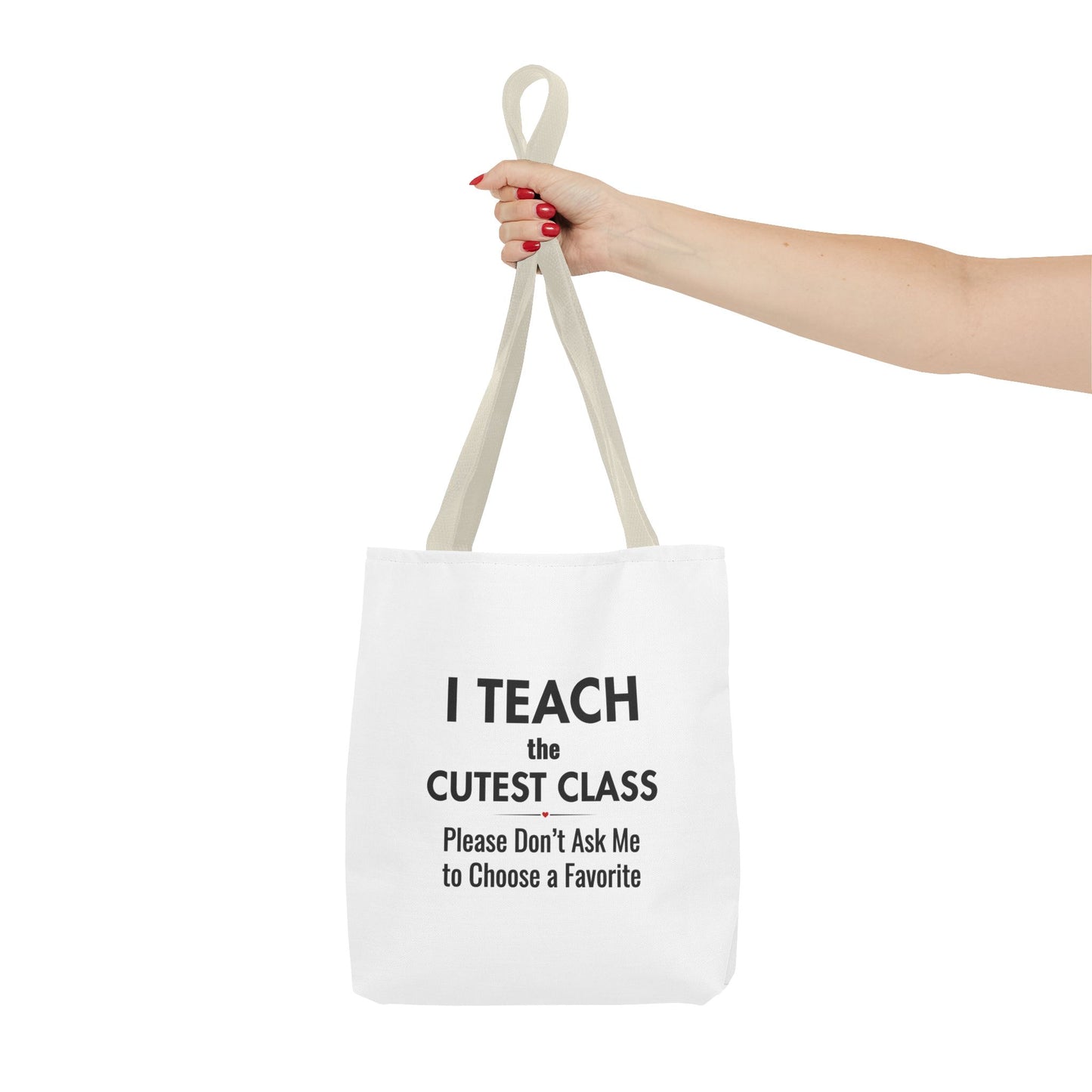 Teacher Canvas Bag – I Teach the Cutest Class Tote
