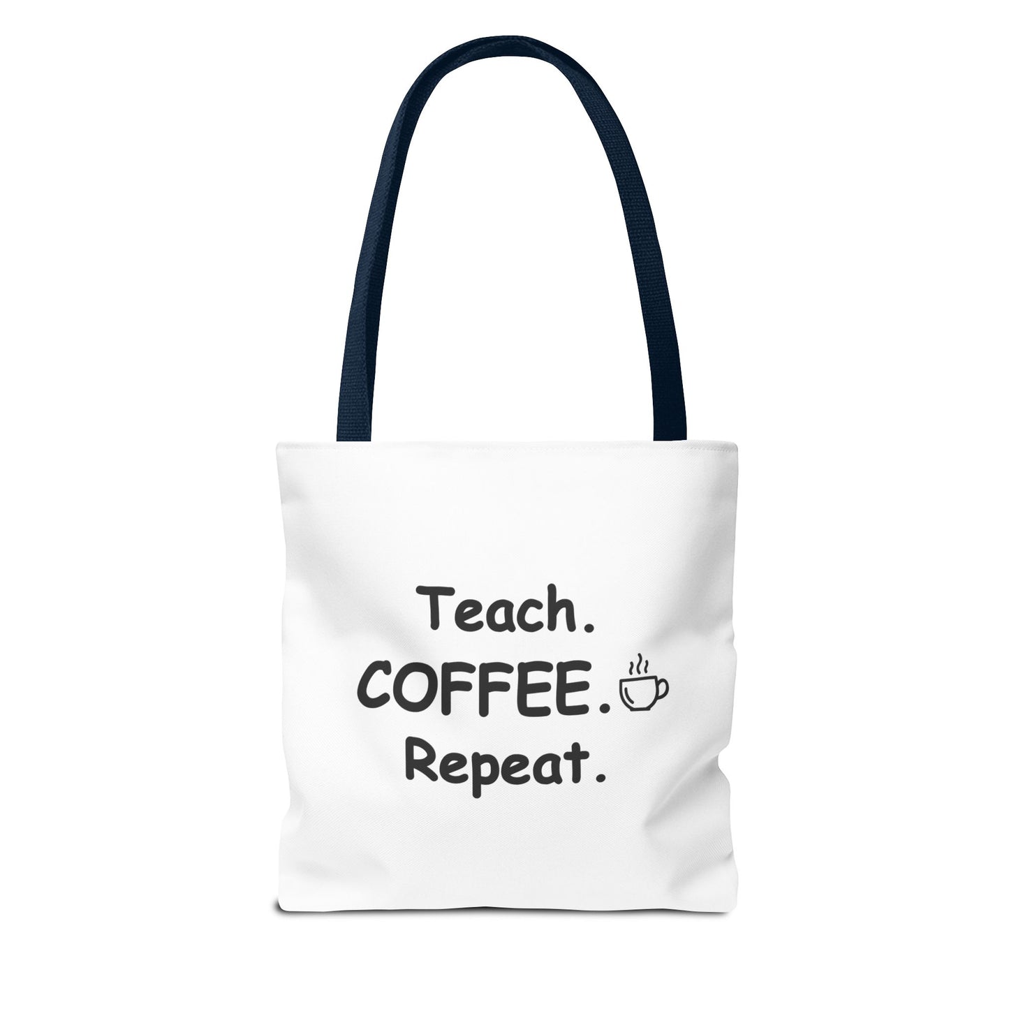 Teacher Tote Bags – Teach Coffee Repeat Canvas Tote