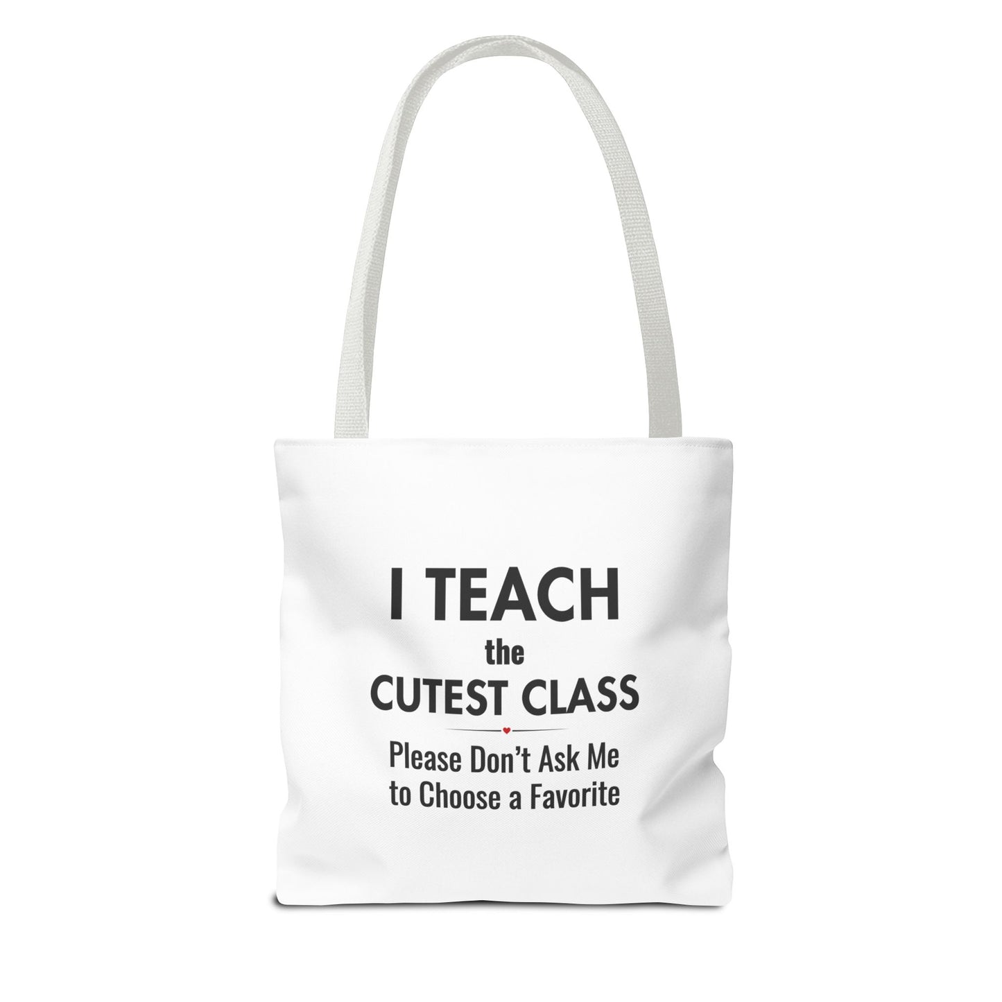 Teacher Canvas Bag – I Teach the Cutest Class Tote