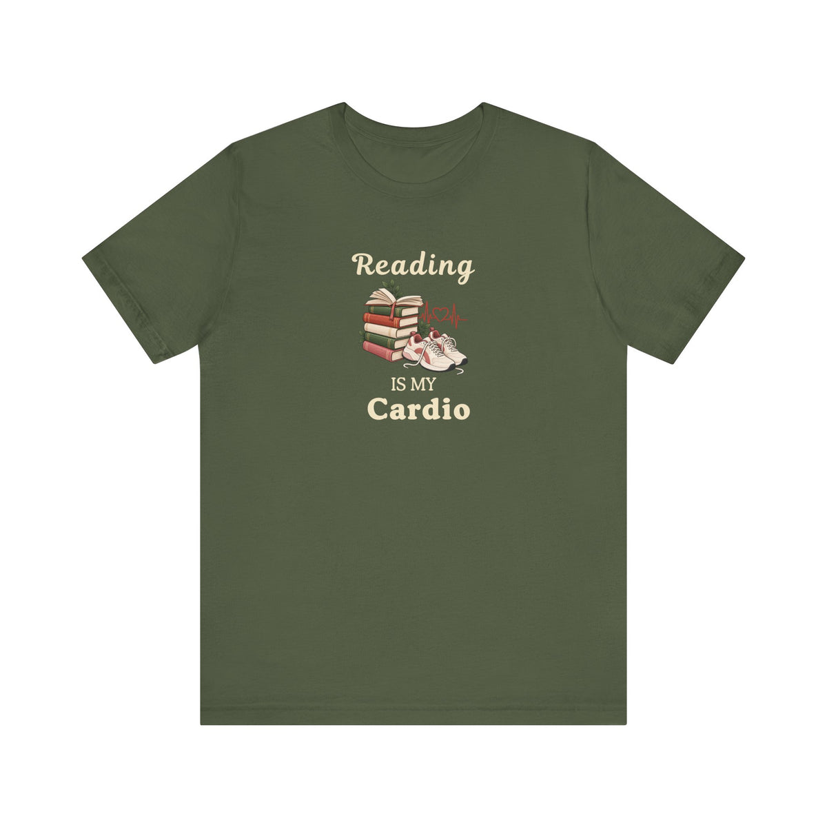 A military green t-shirt featuring the text 'Reading Is My Cardio' against on a white background