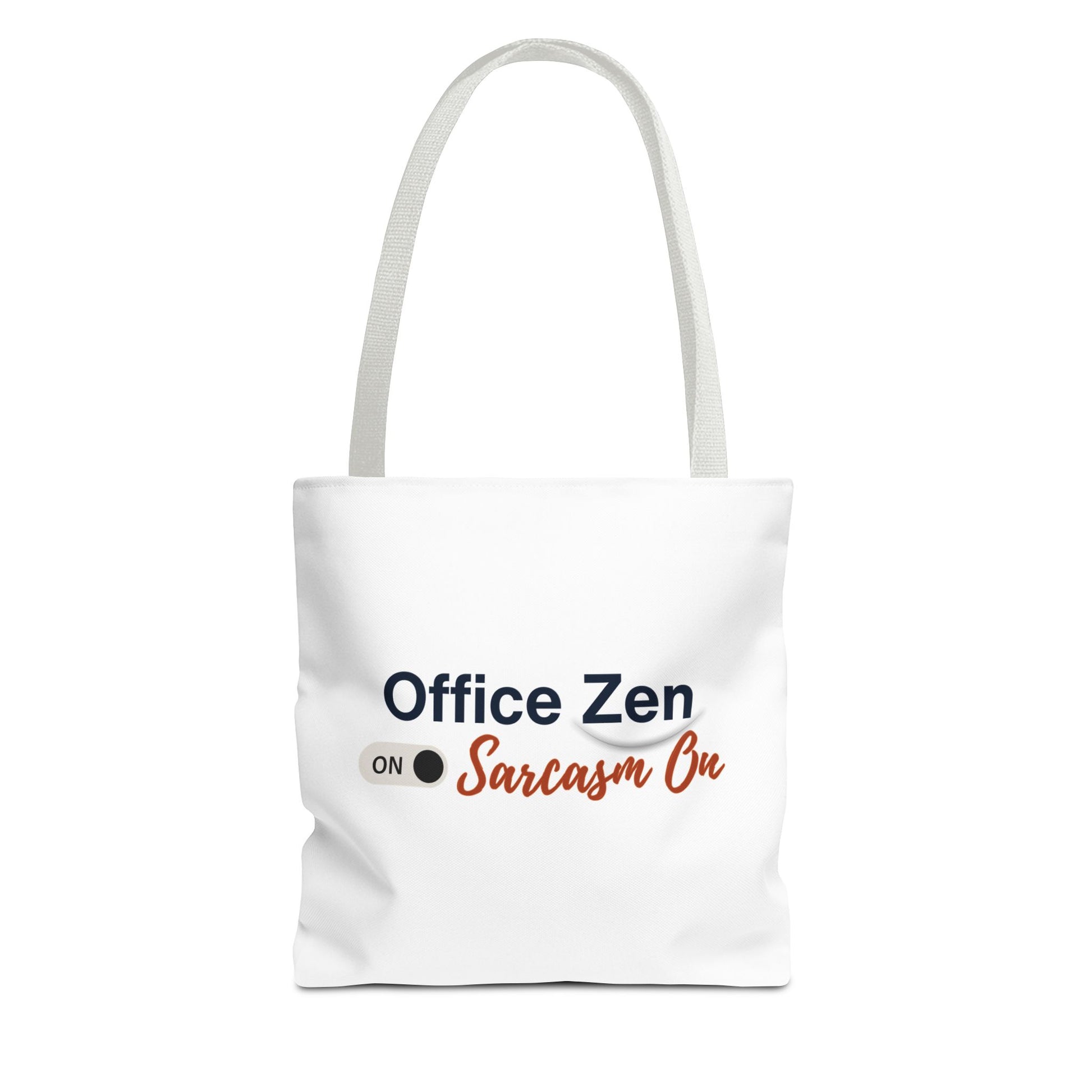 White tote bag with white handle featuring text 'Office Zen on Sarcasm On' on a white background
