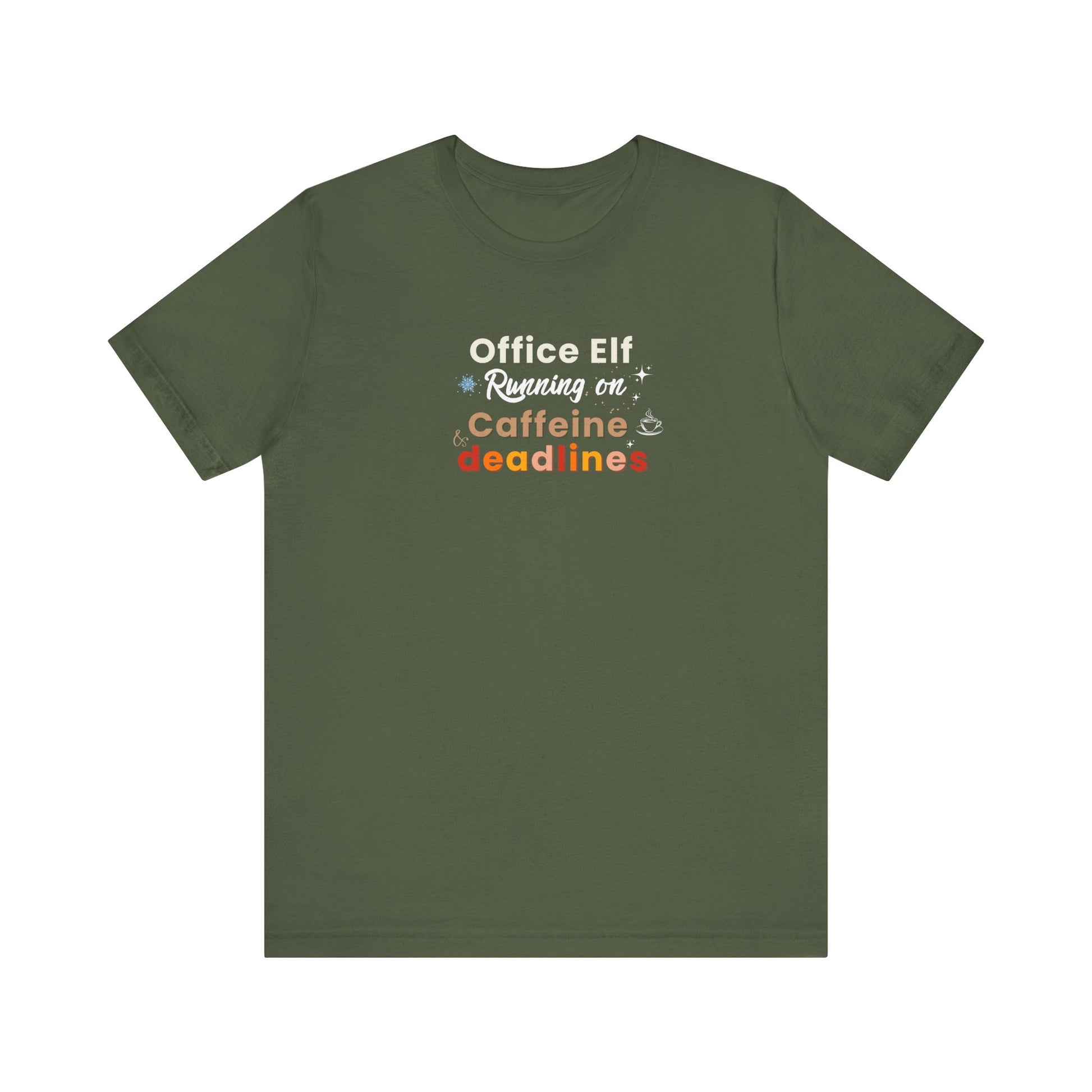 Green t-shirt with text ' Office Elf, Running on Caffeine & Deadlines' on a white background