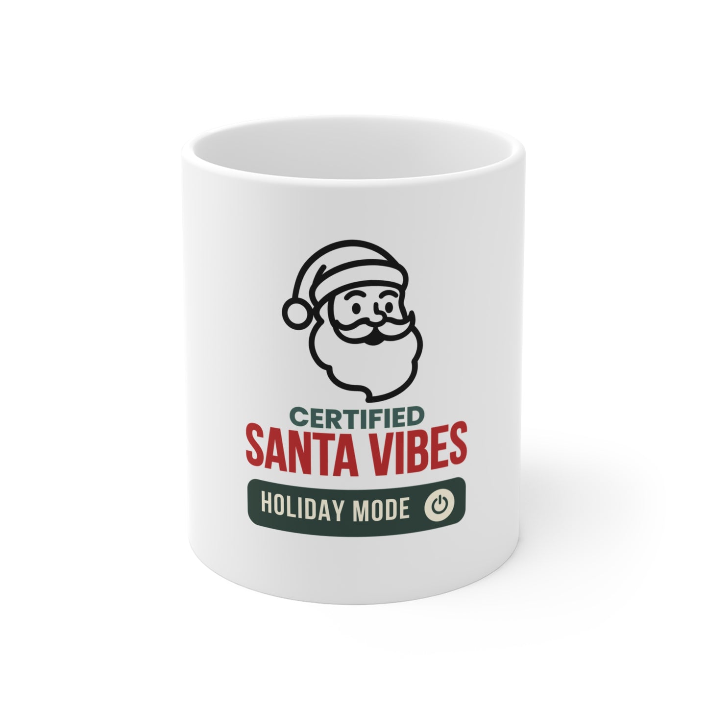 White mug with 'Certified Santa Vibes – Holiday Mode On' text on a white background