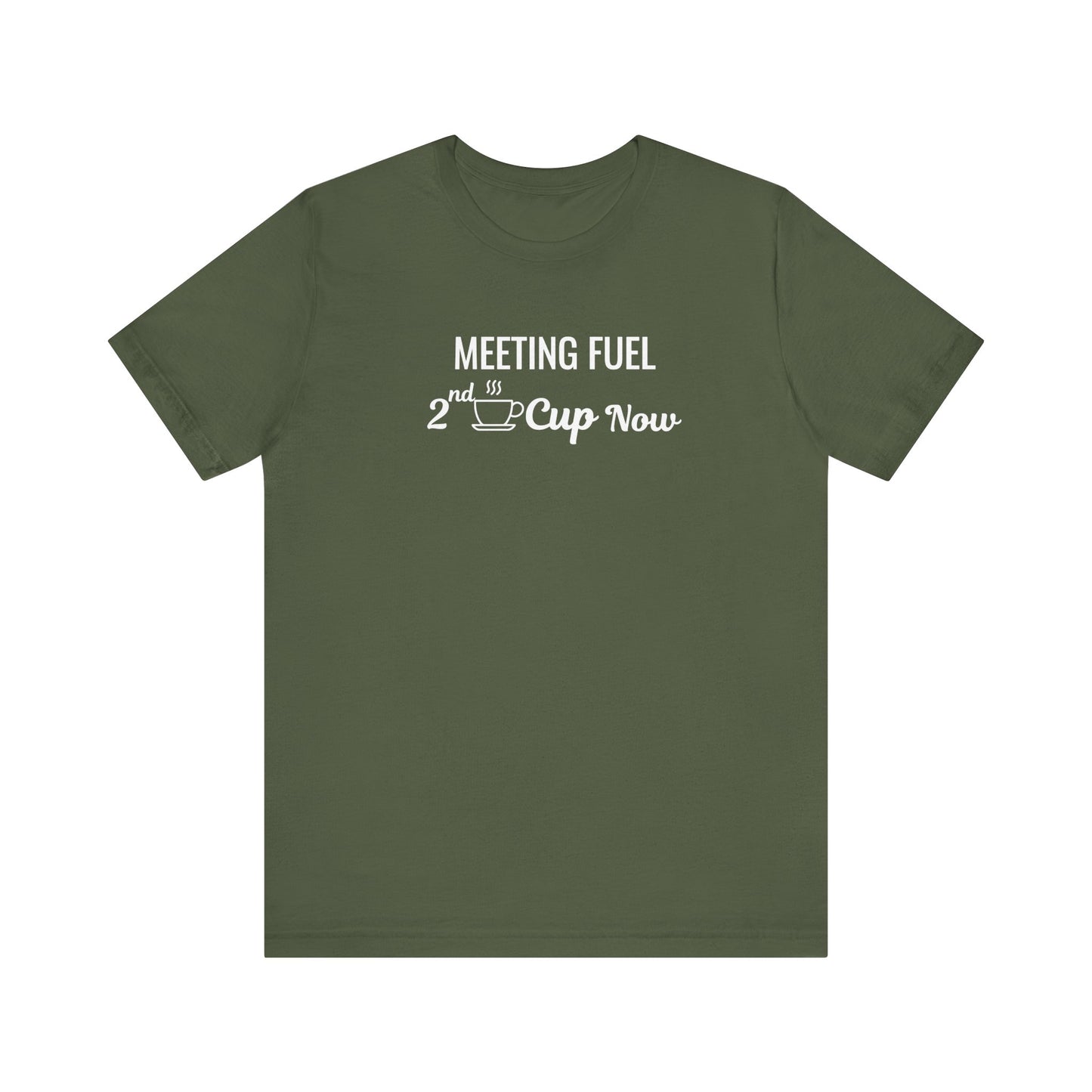 Green t-shirt with text 'Meeting Fuel: 2nd Cup Now' on a white background