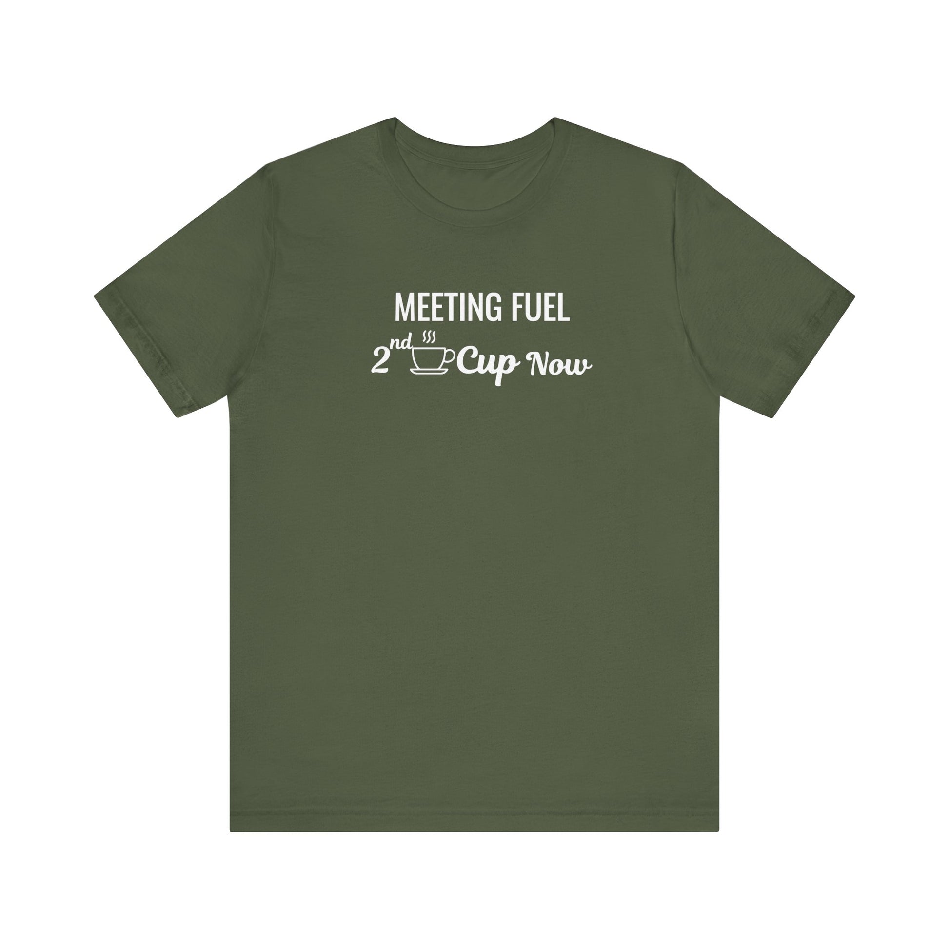 Green t-shirt with text 'Meeting Fuel: 2nd Cup Now' on a white background
