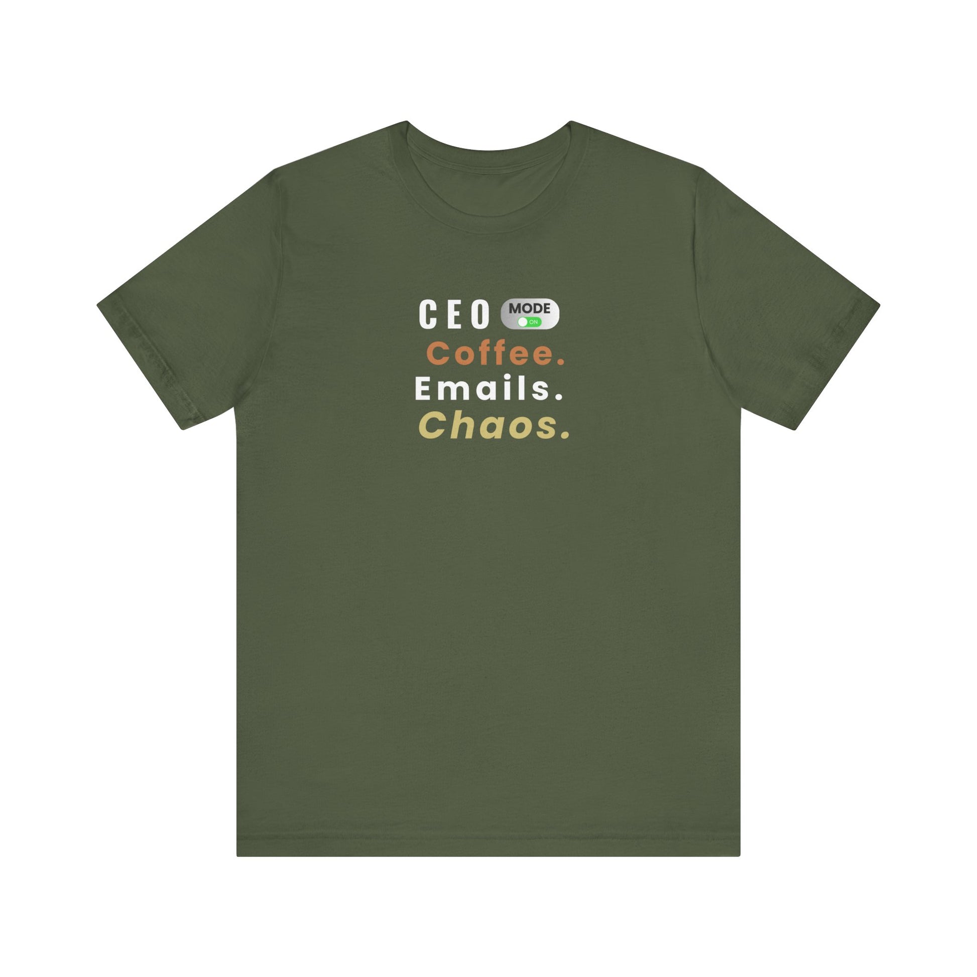 Green t-shirt with text 'CEO Mode Coffee Emails Chaos' on a white background