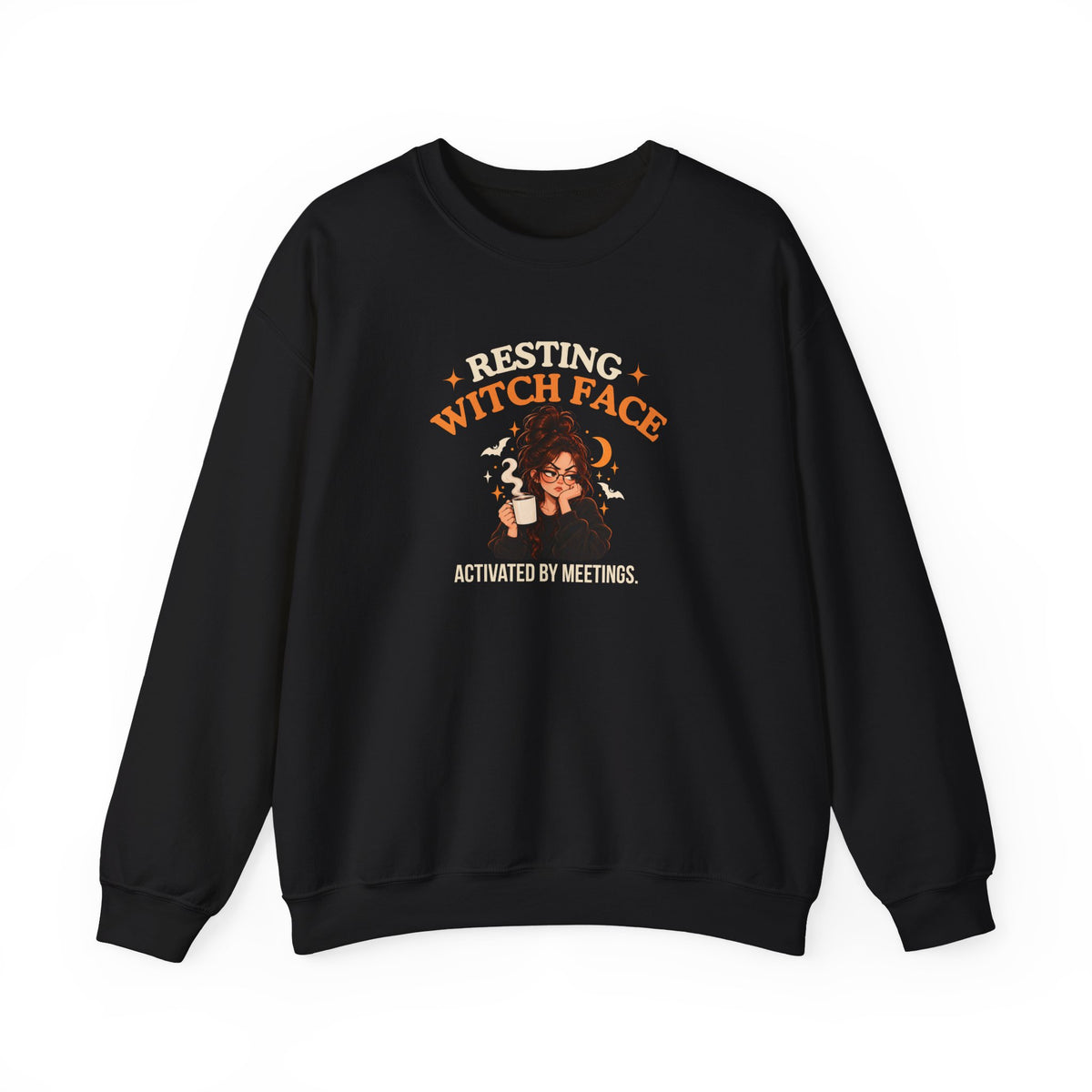 A black sweatshirt featuring the text 'Resting Witch Face. Activated by Meetings.' with a woman's face on a white background