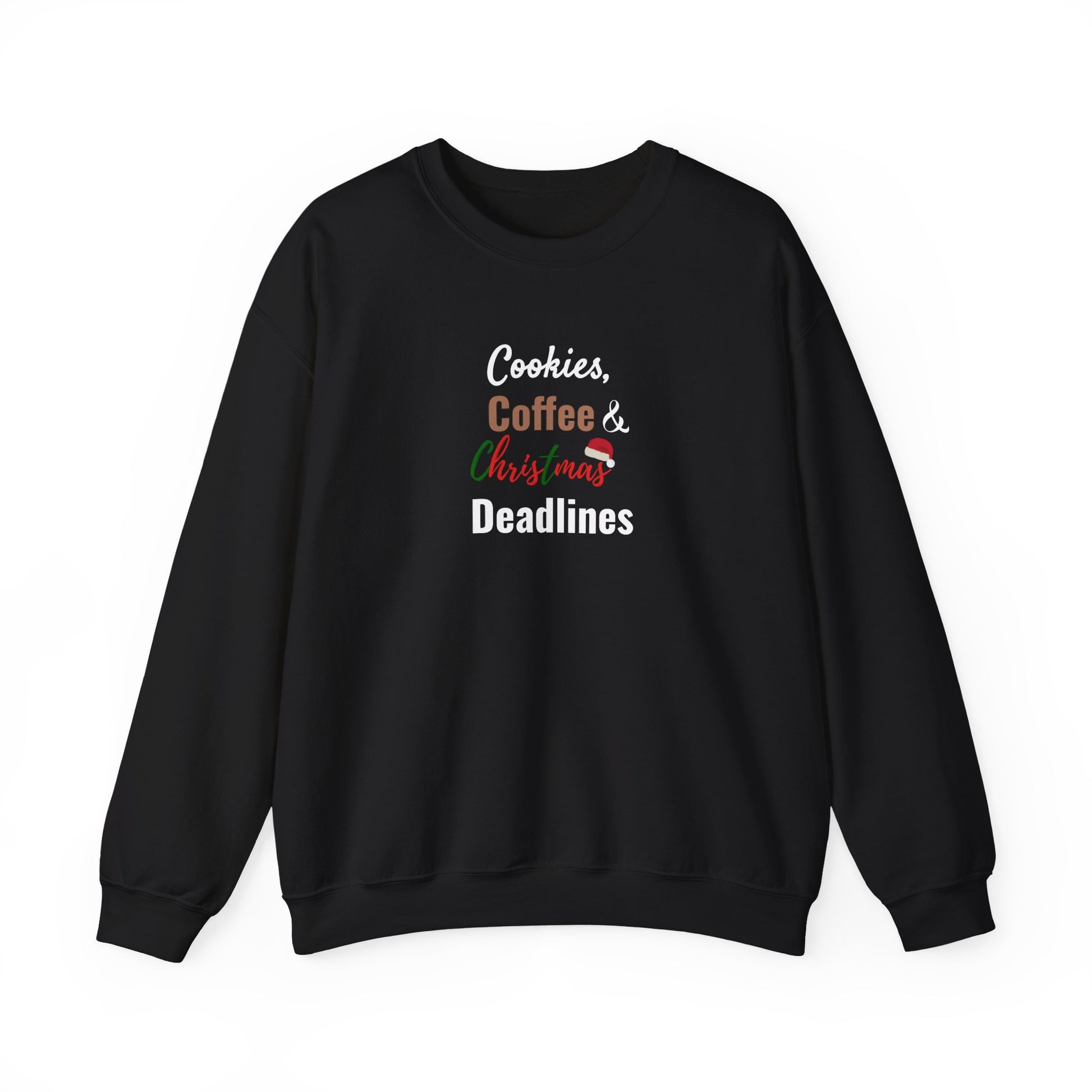 Black sweatshirt with text 'Cookies, Coffee & Christmas Deadlines' on a white background