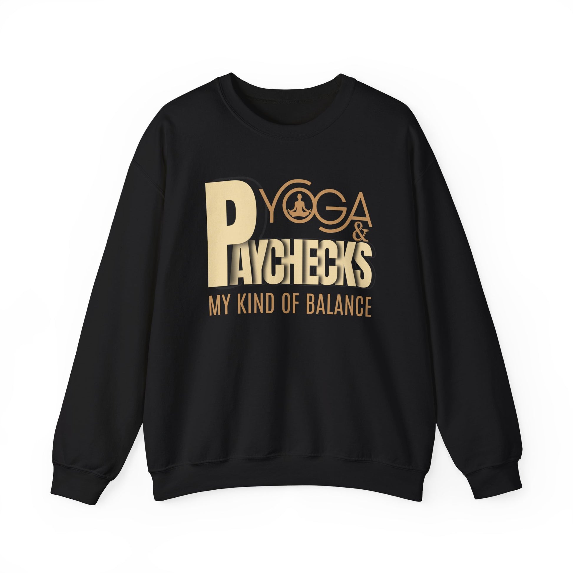 Yoga and paychecks sweatshirt - black