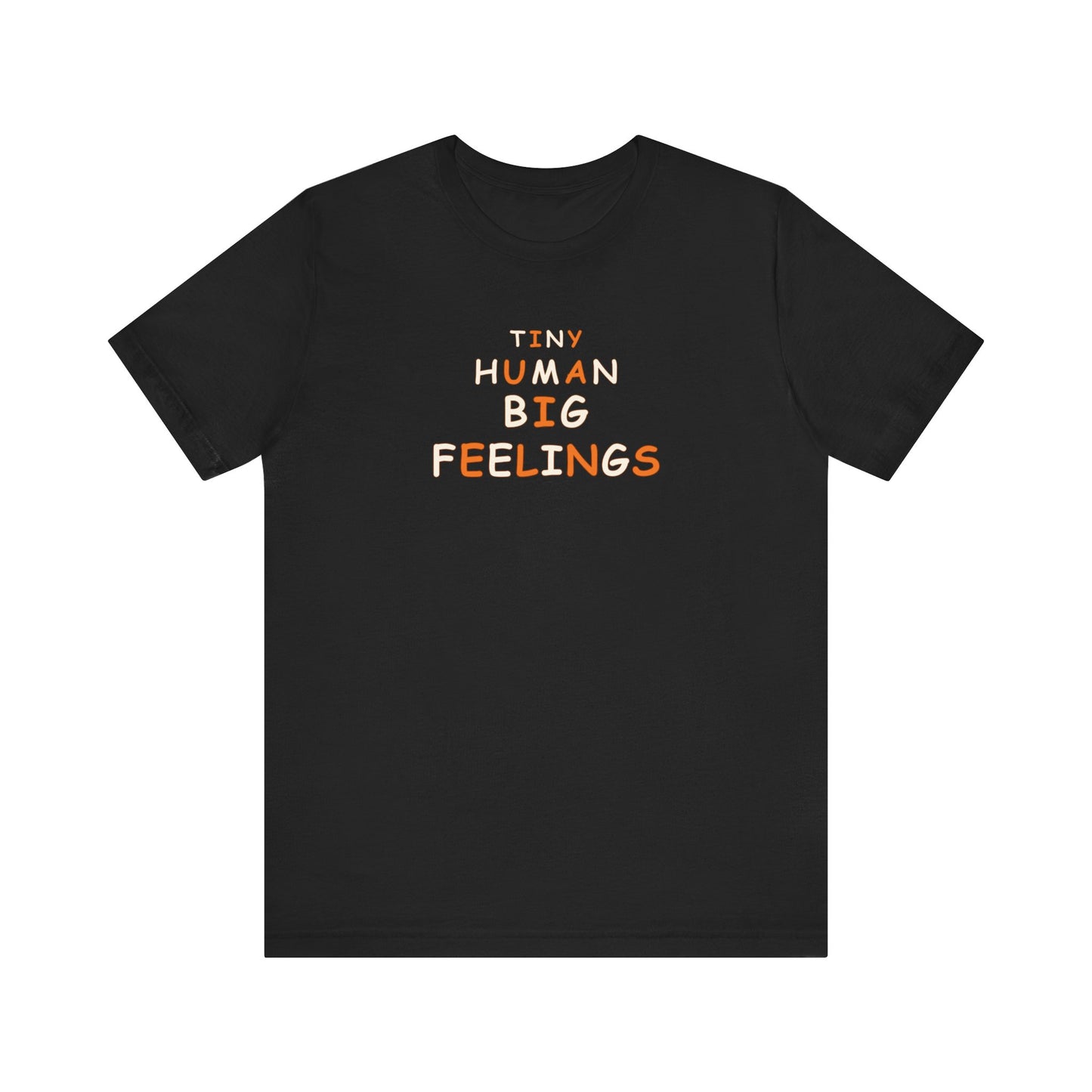 Teacher Shirt – Tiny Human Big Feelings Graphic Tee