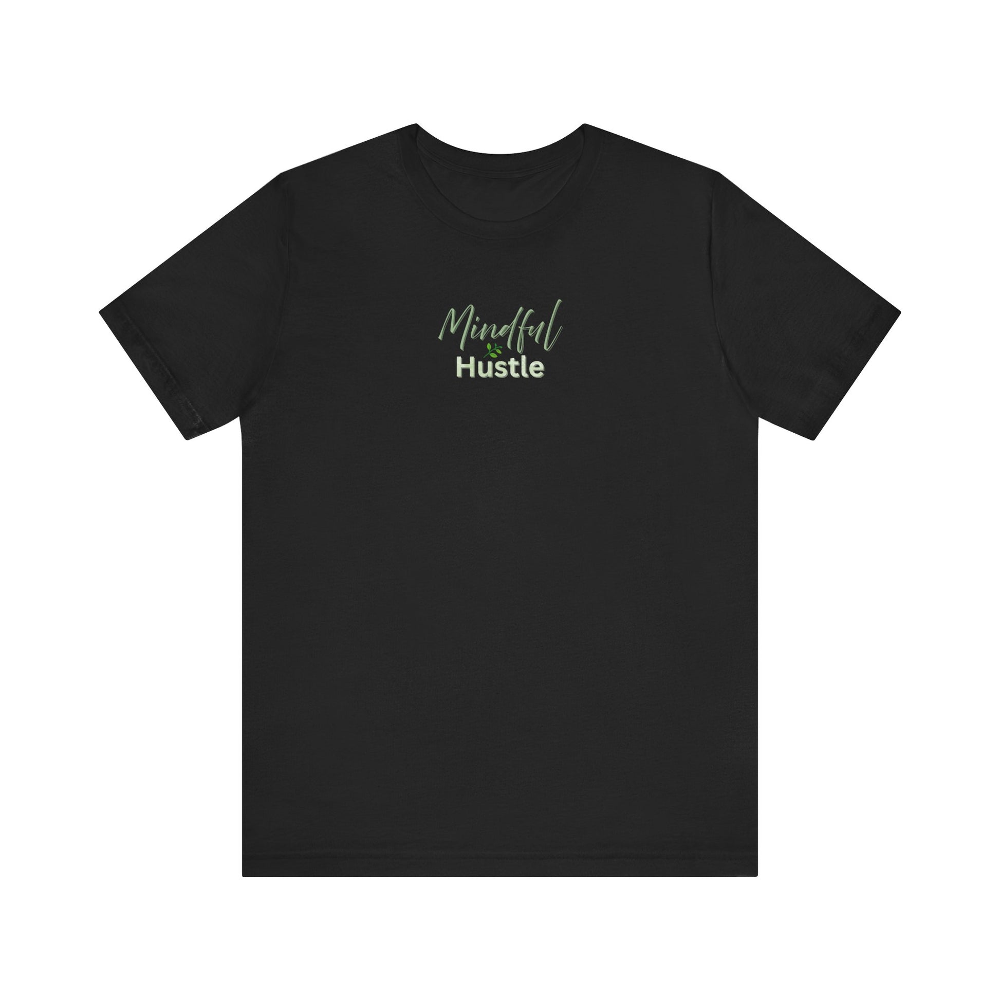 Black t-shirt with 'Mindful & Hustle' text on a white background