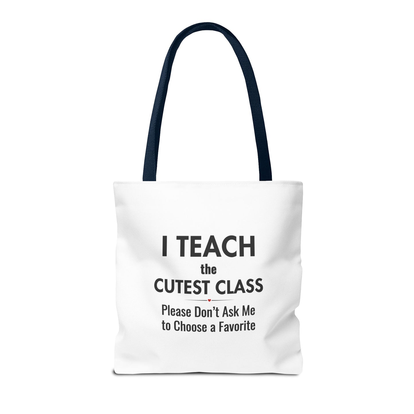 Teacher Canvas Bag – I Teach the Cutest Class Tote