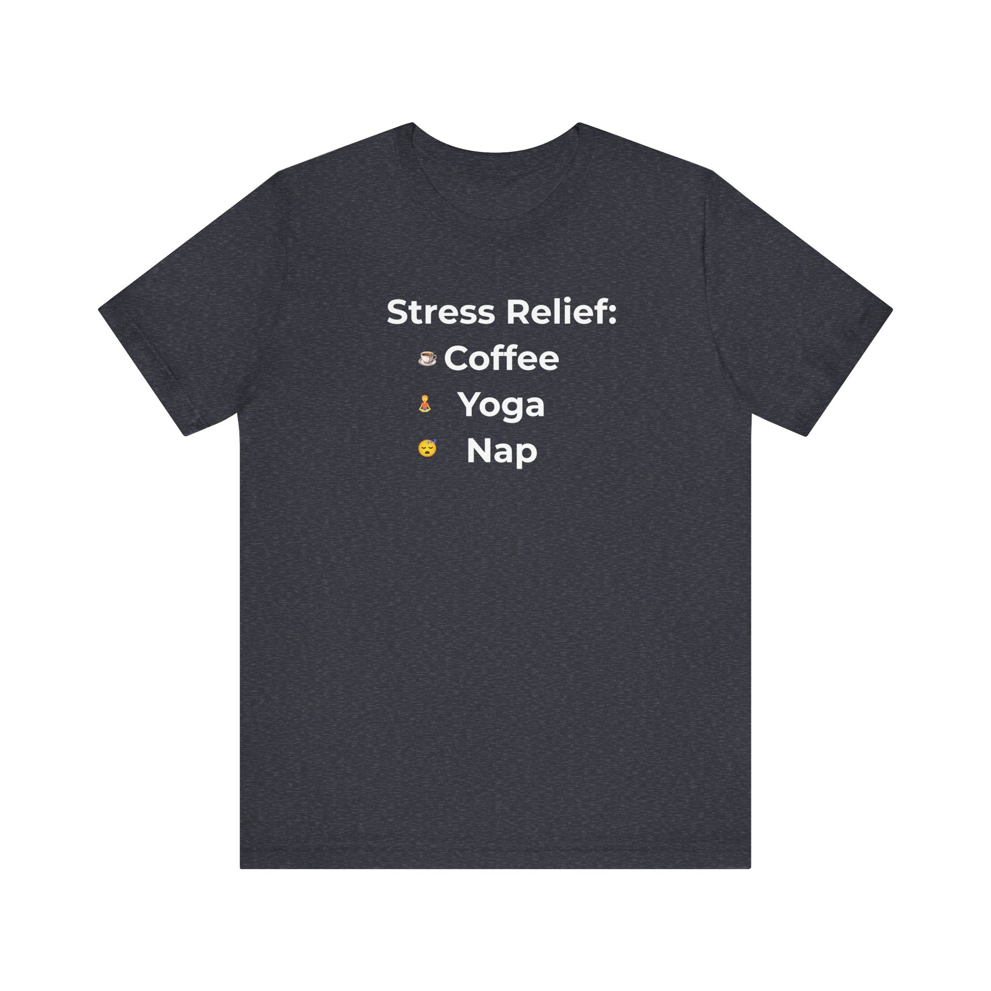 Black t-shirt with 'Stress Relief: Coffee Yoga Nap' text on a white background