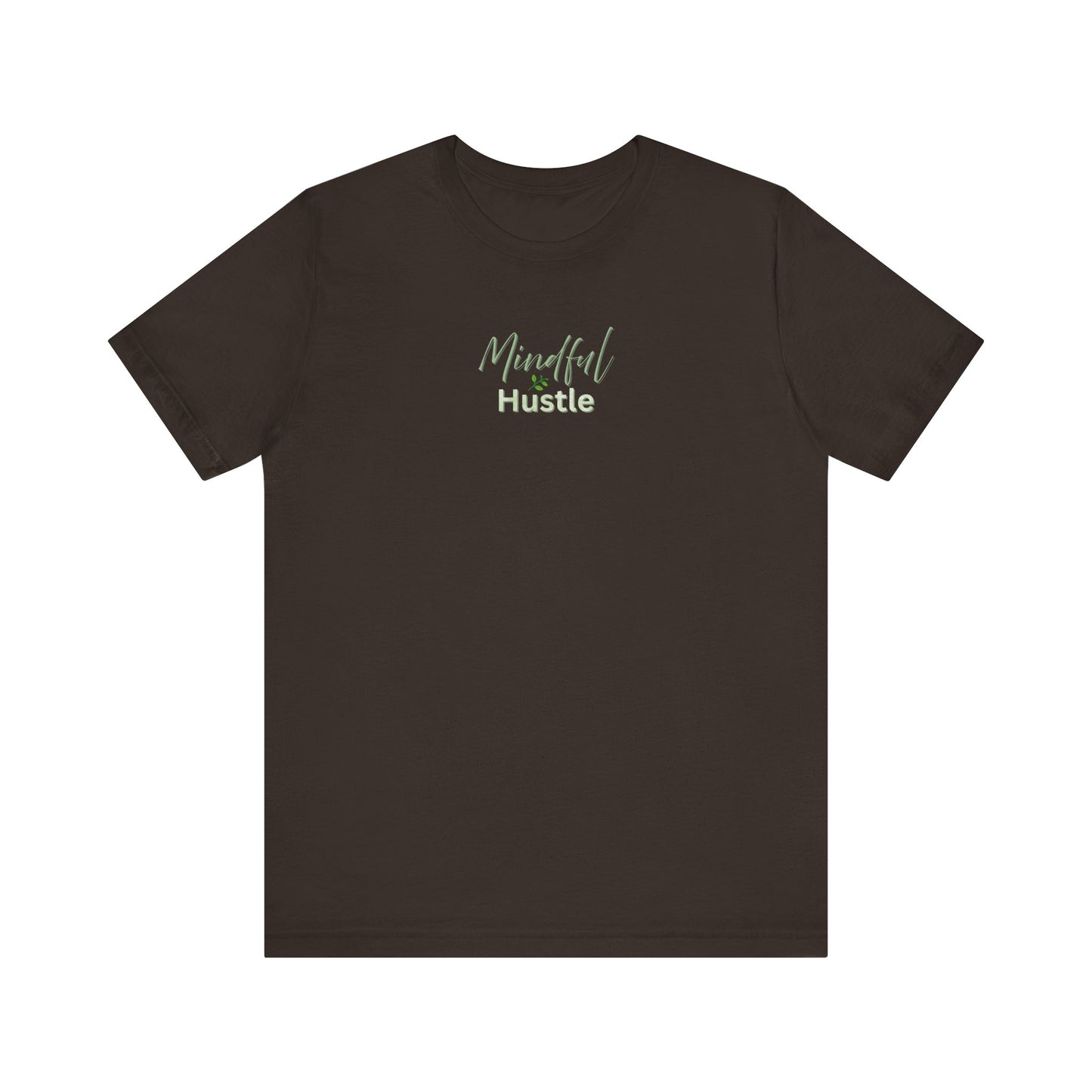 Brown t-shirt with 'Mindful & Hustle' text on a white background
