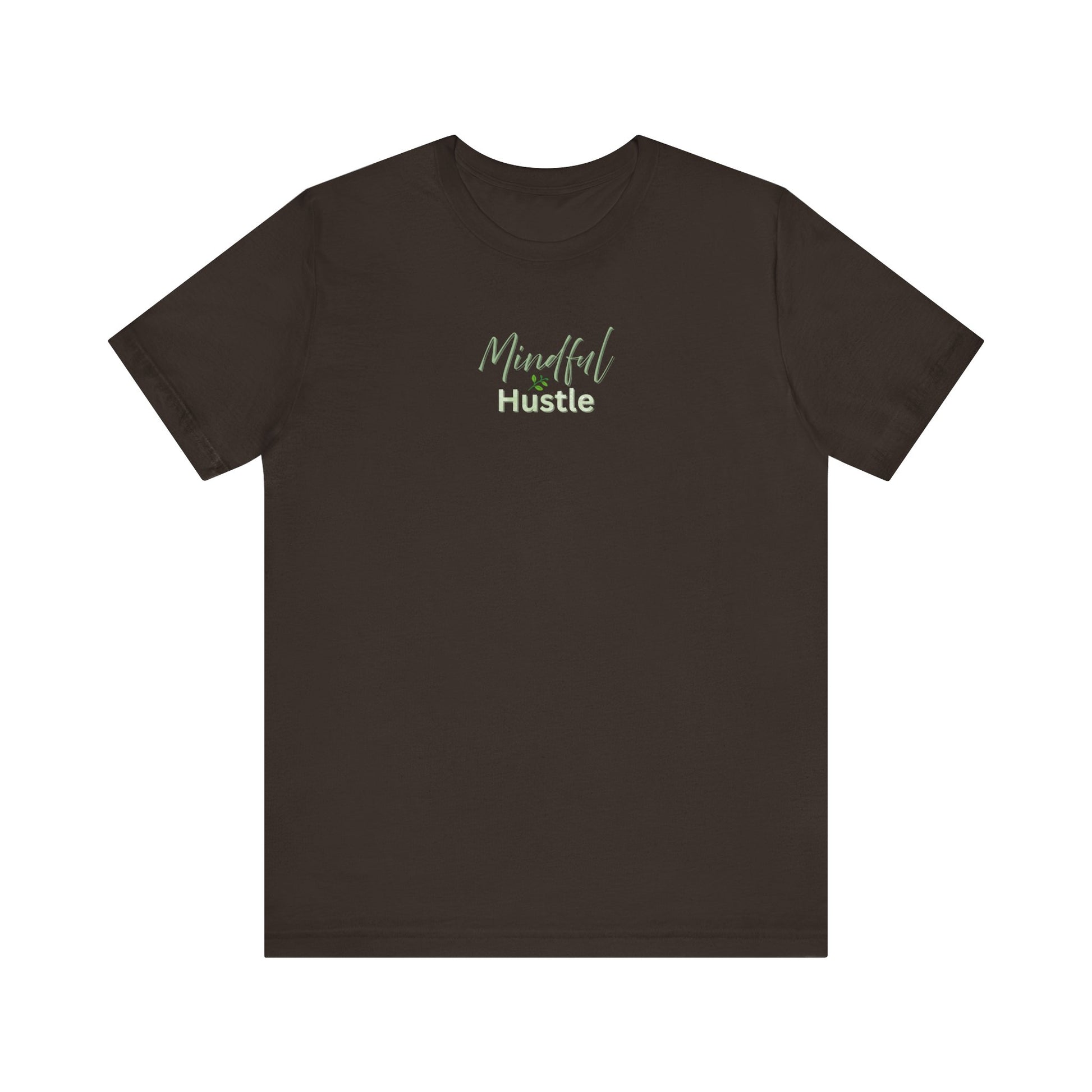 Brown t-shirt with 'Mindful & Hustle' text on a white background