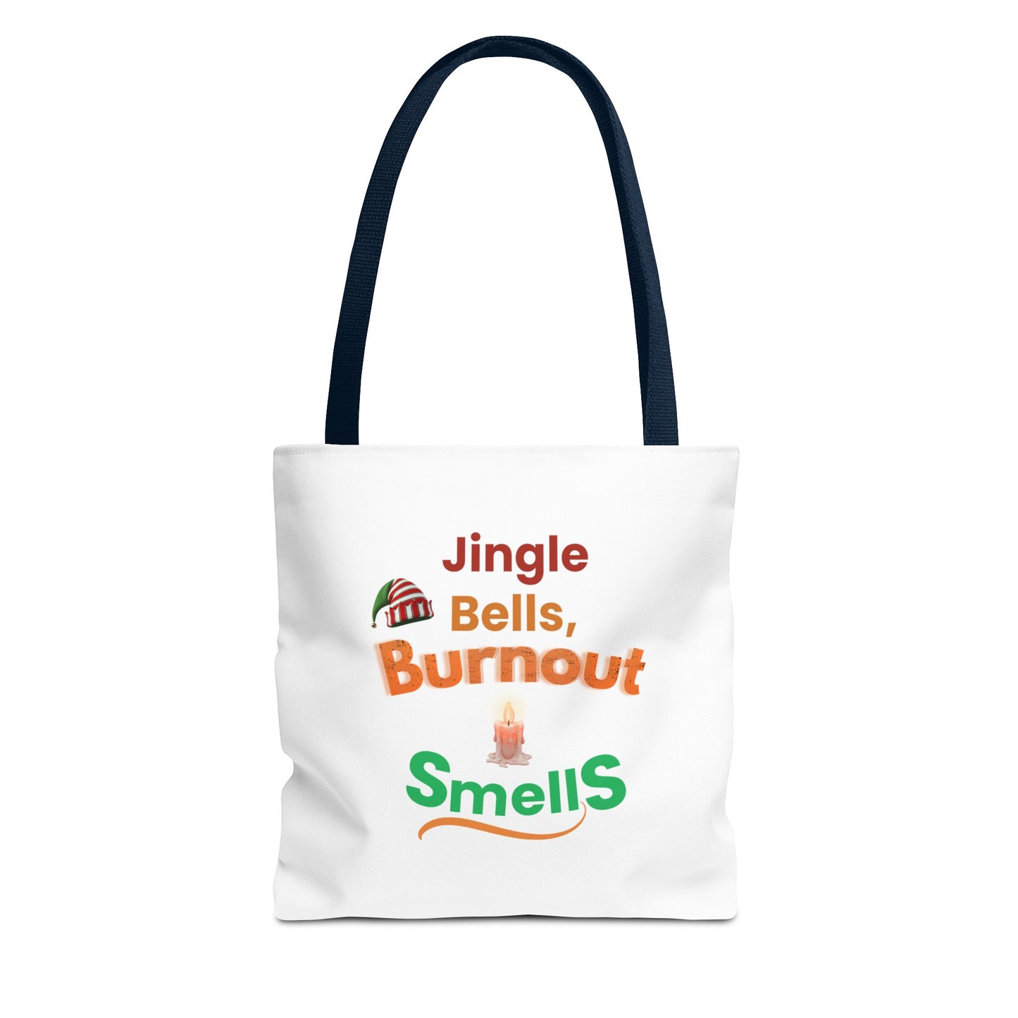 White tote bag with navy handle and humorous text 'Jingle Bells, Burnout Smells' on a white background