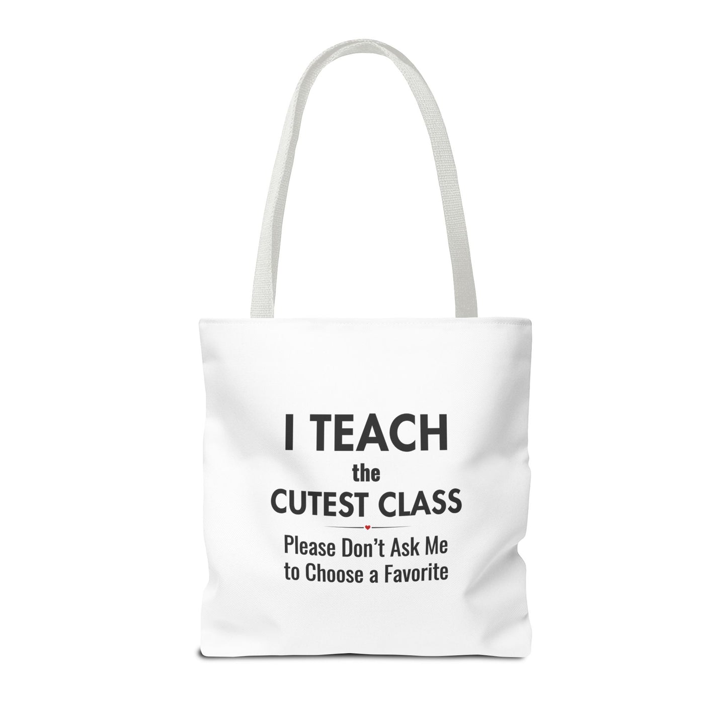 Teacher Canvas Bag – I Teach the Cutest Class Tote