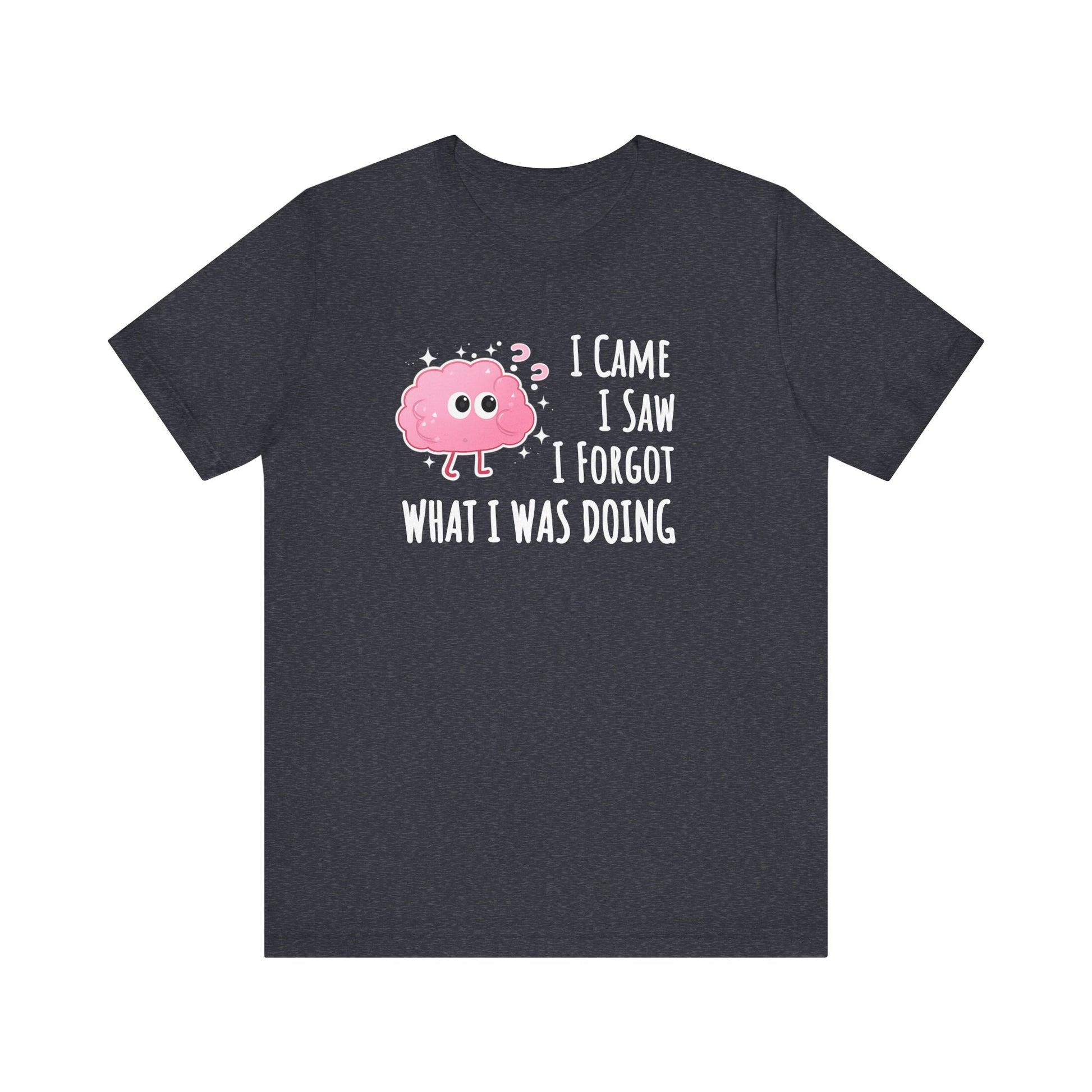 Heather navy t-shirt with a pink cartoon brain graphic and text 'I came, I saw, I forgot what I was doing' on a white background