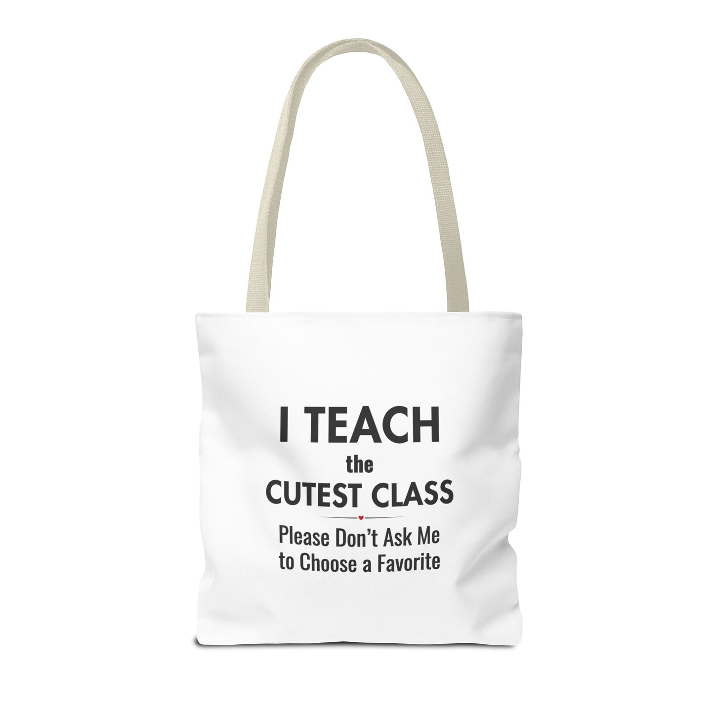 Teacher Canvas Bag – I Teach the Cutest Class Tote