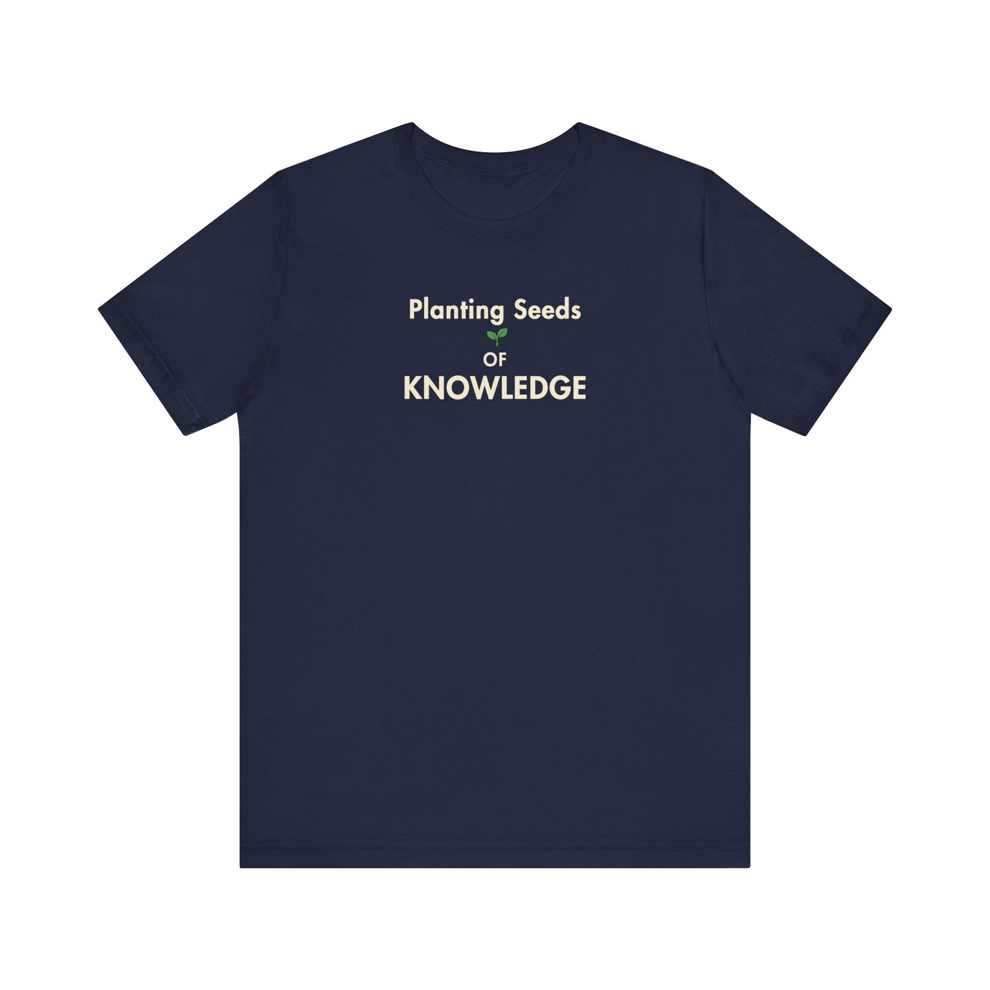 Navy t-shirt with text 'Planting Seeds of Knowledge' on a white background