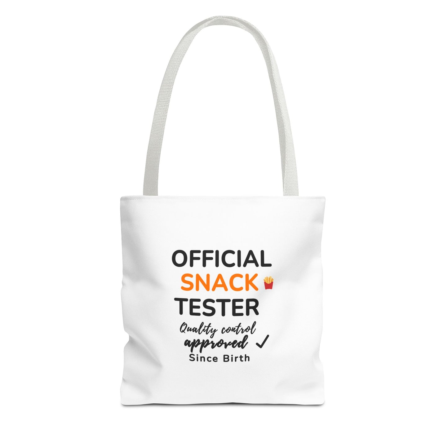 White tote bag with white handles and text 'Official Snack Tester – Quality Control Approved – Since Birth' on a white background